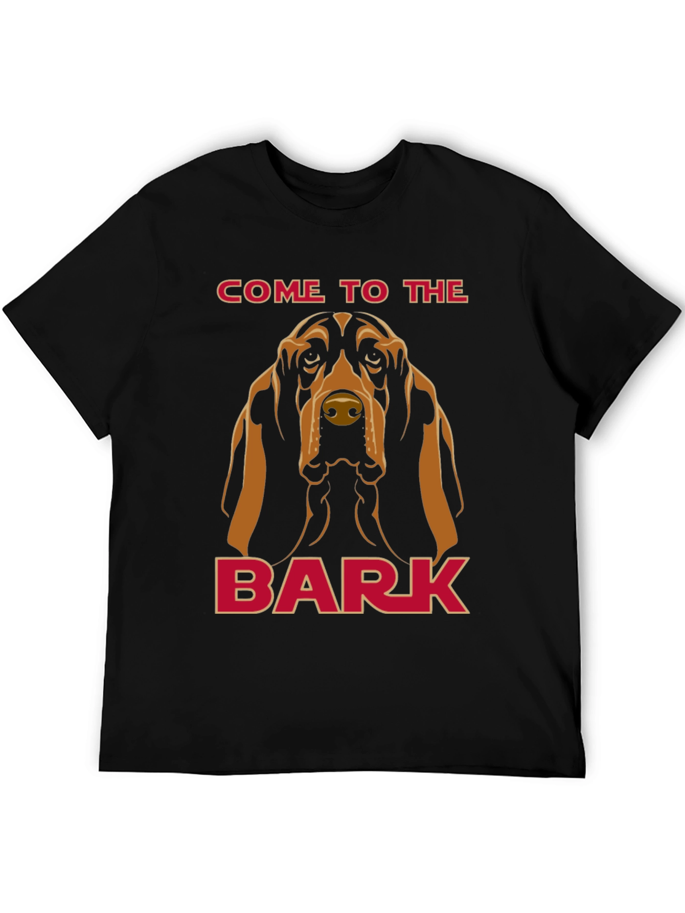 Come to the Bark Dog T-Shirt