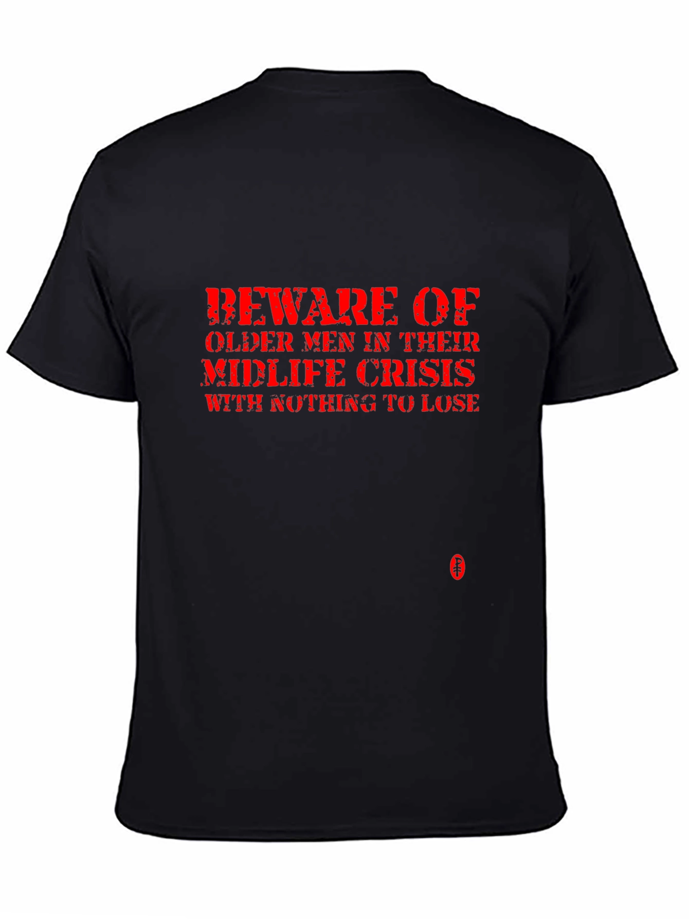 Beware Midlife Crisis Tee - Funny Graphic T-Shirt