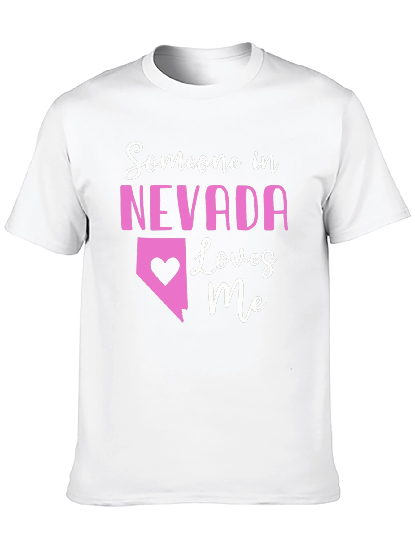 Nevada Loves Me T-Shirt - Cute State Pride Tee