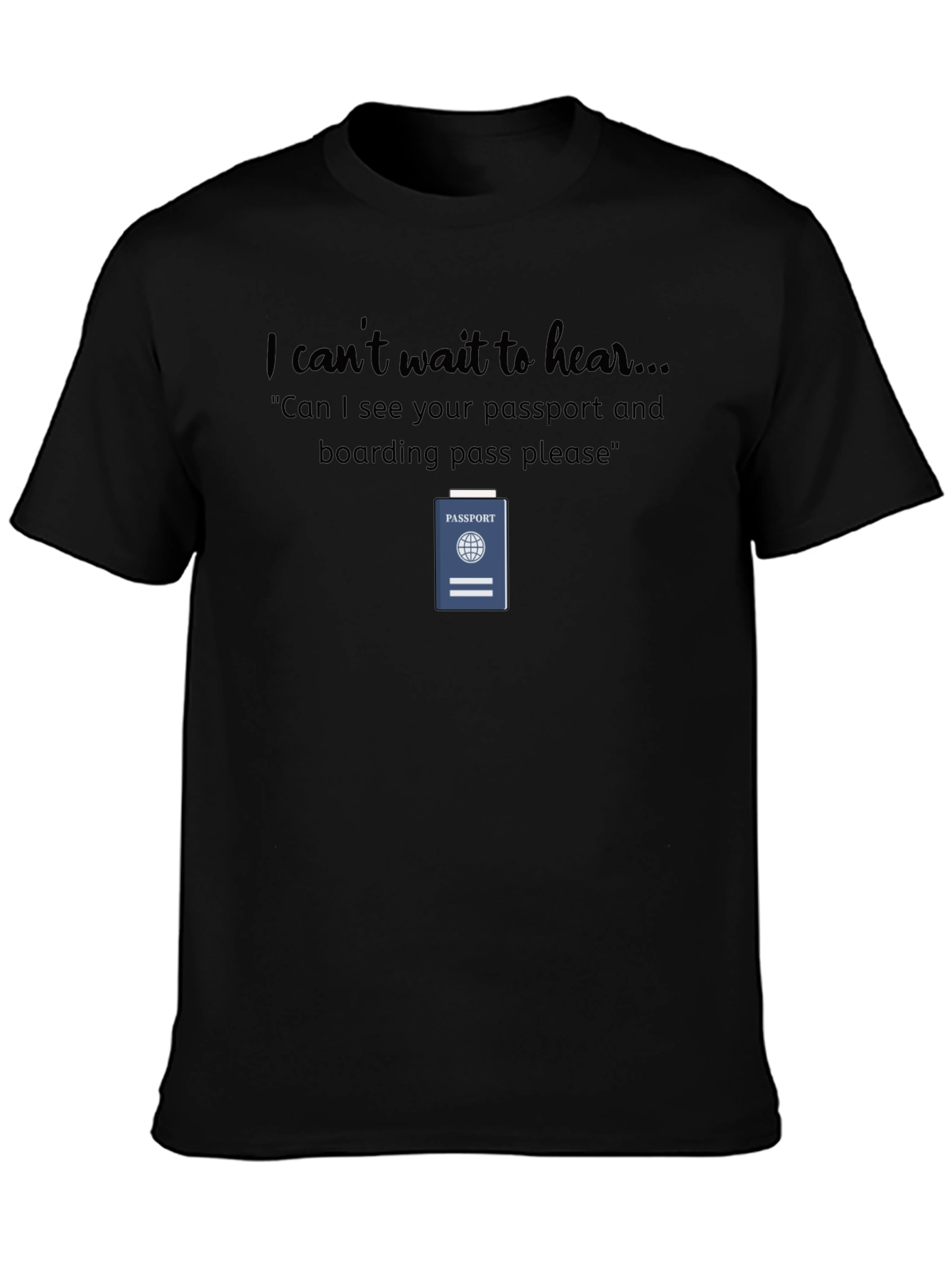 Travel Humor Passport T-Shirt