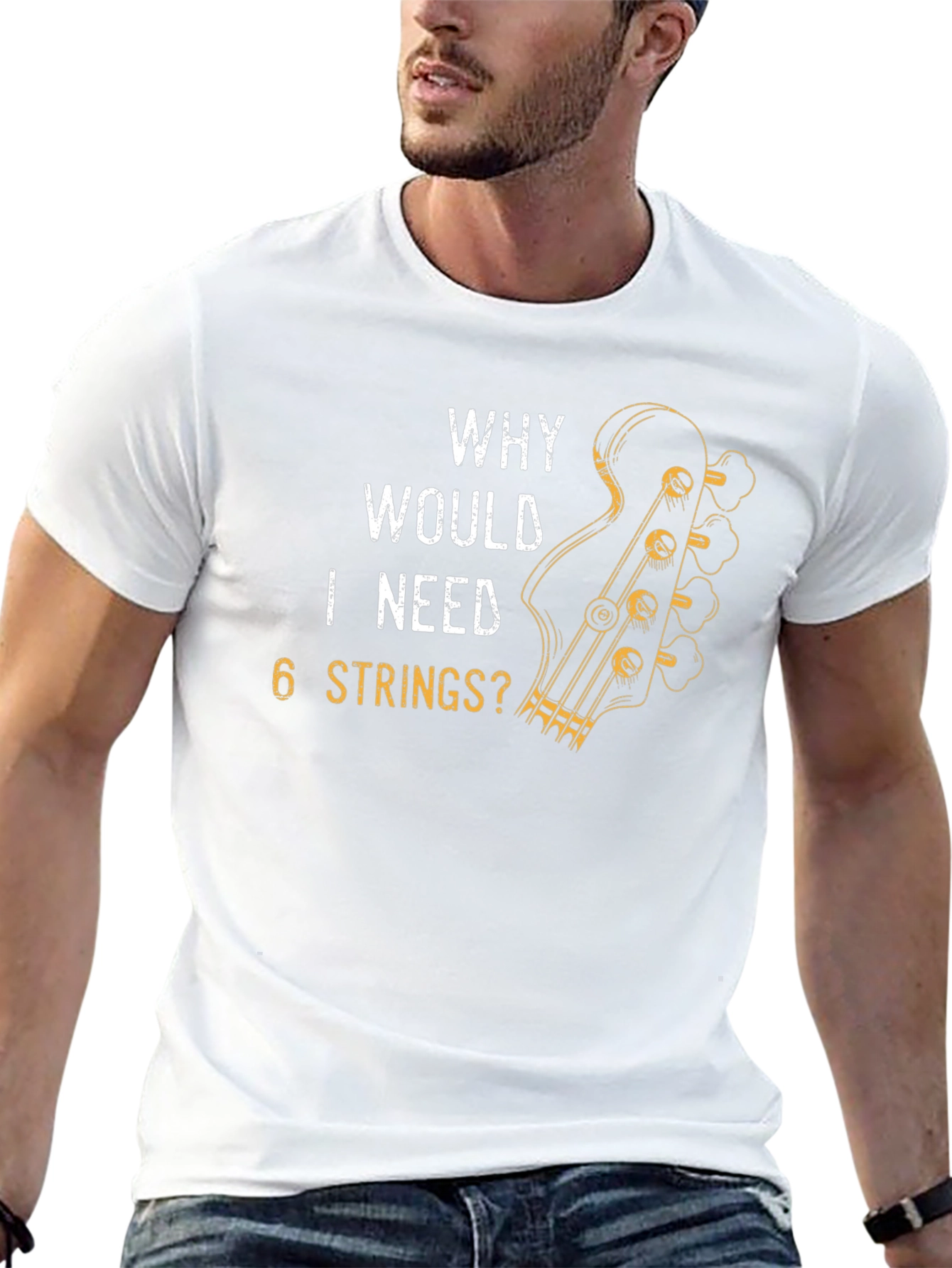 Why Would I Need 6 Strings? T-Shirt