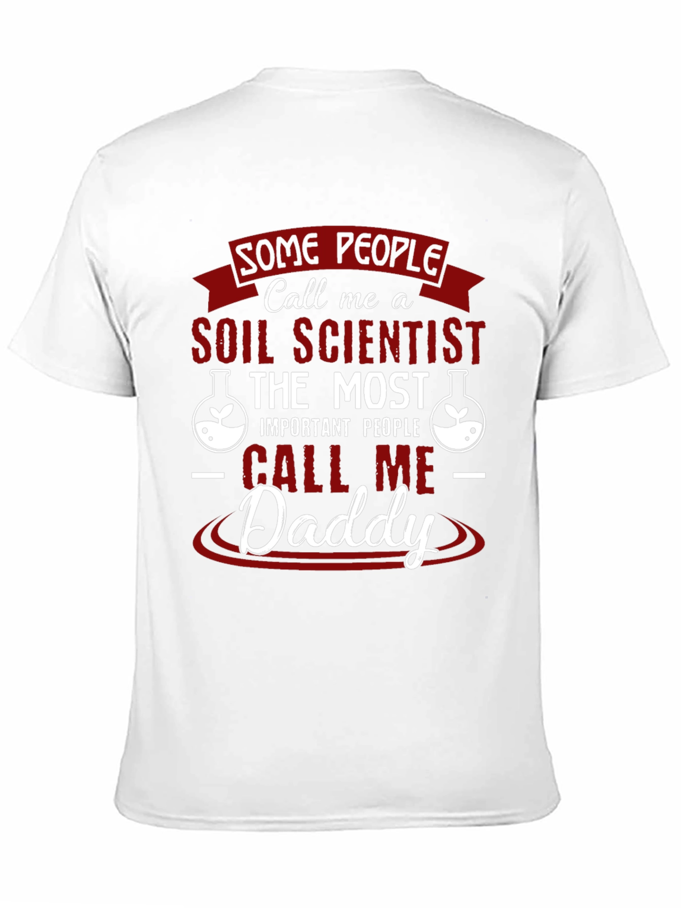 Soil Scientist Daddy T-Shirt