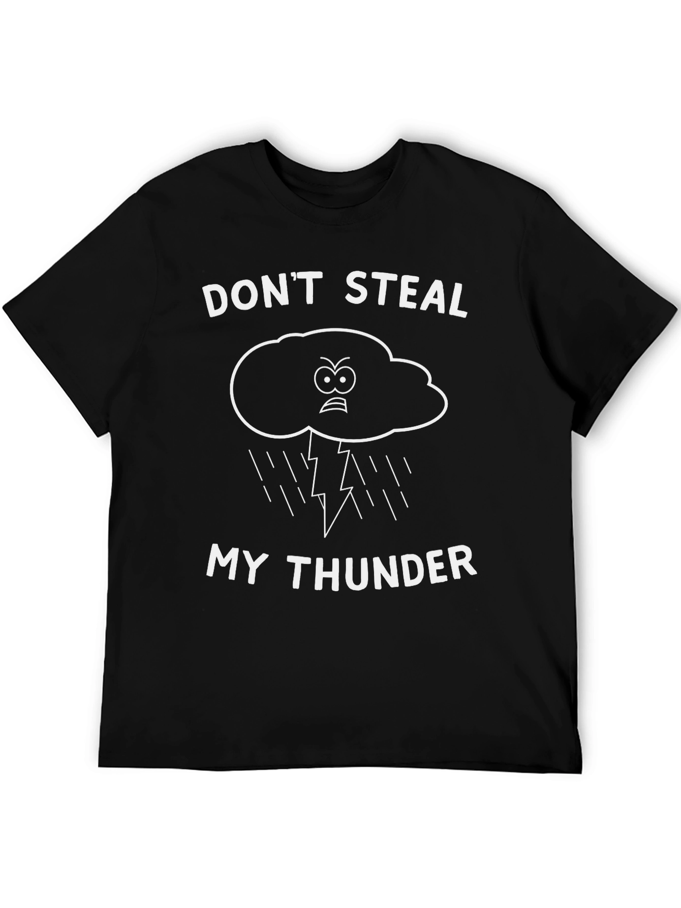 Dont Steal My Thunder Graphic Tee