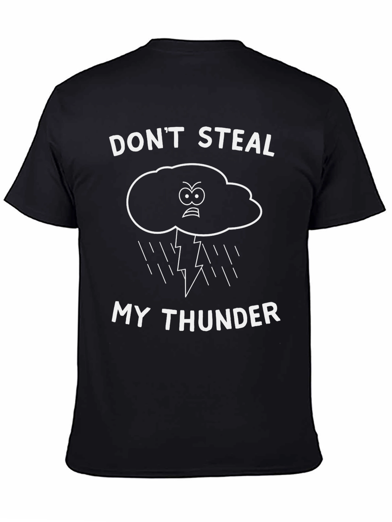 Dont Steal My Thunder Graphic Tee