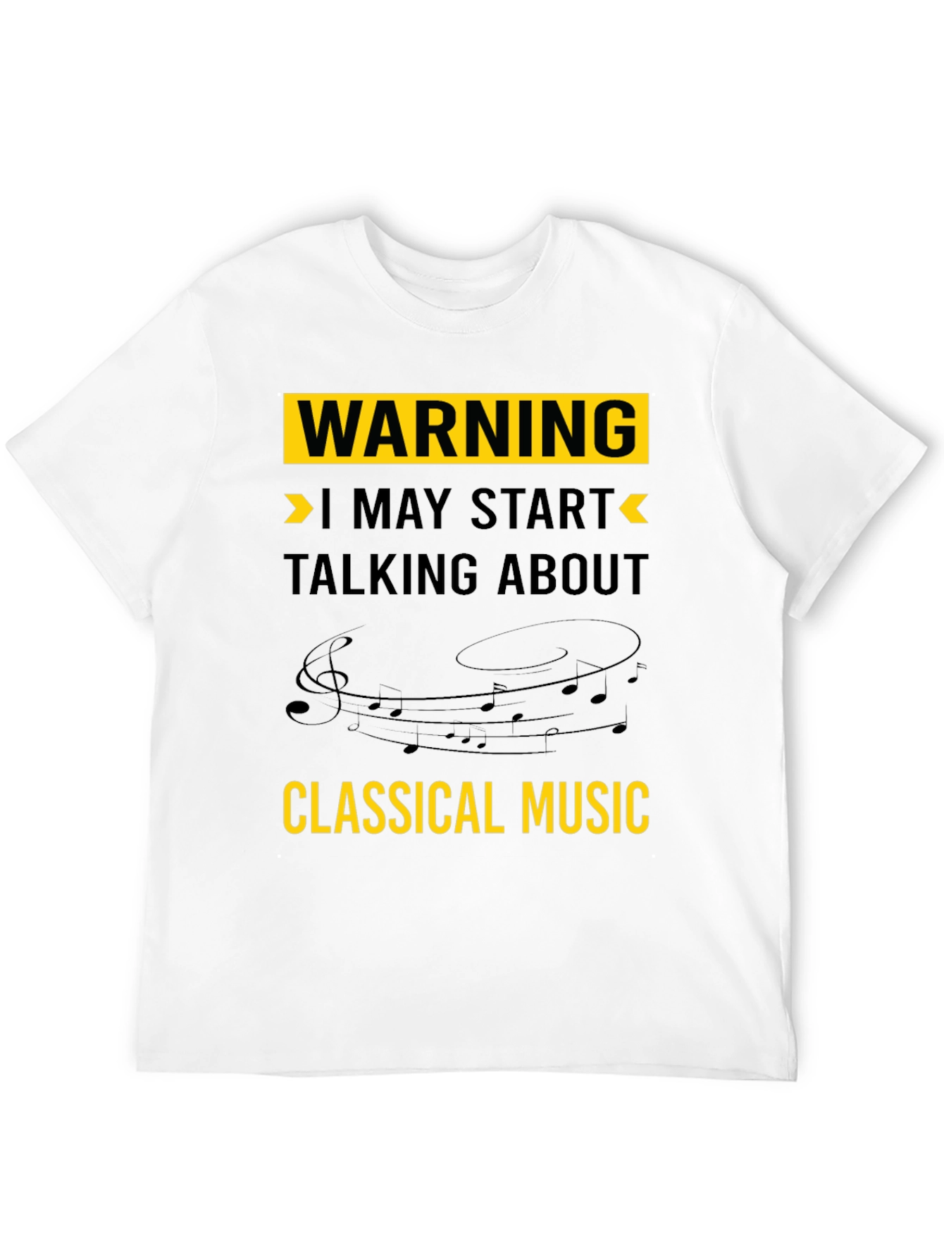 Warning: Classical Music T-Shirt - Musician Tee