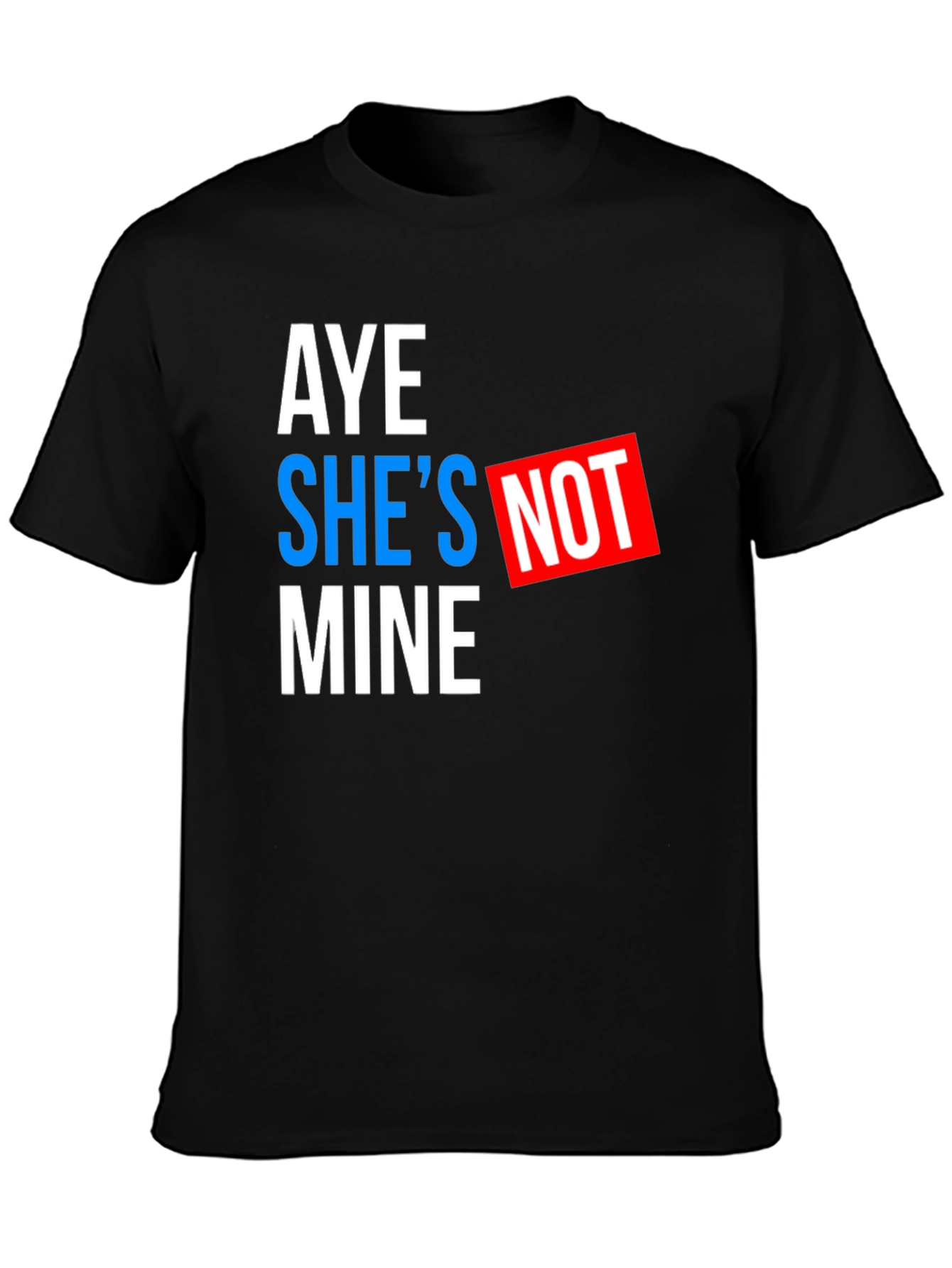 Aye Shes Not Mine Graphic Tee - Black