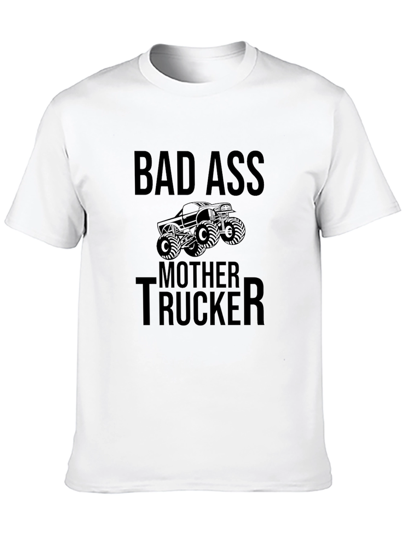 Bad Ass Mother Trucker Black T-Shirt