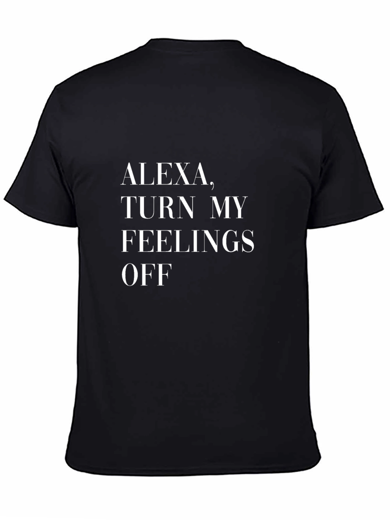 Alexa Turn My Feelings Off Graphic Tee