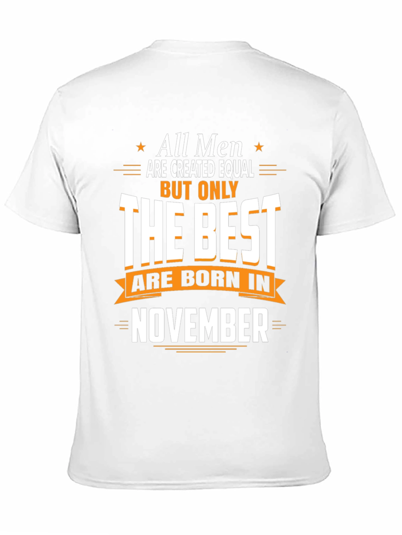 Best Men Born in November T-Shirt