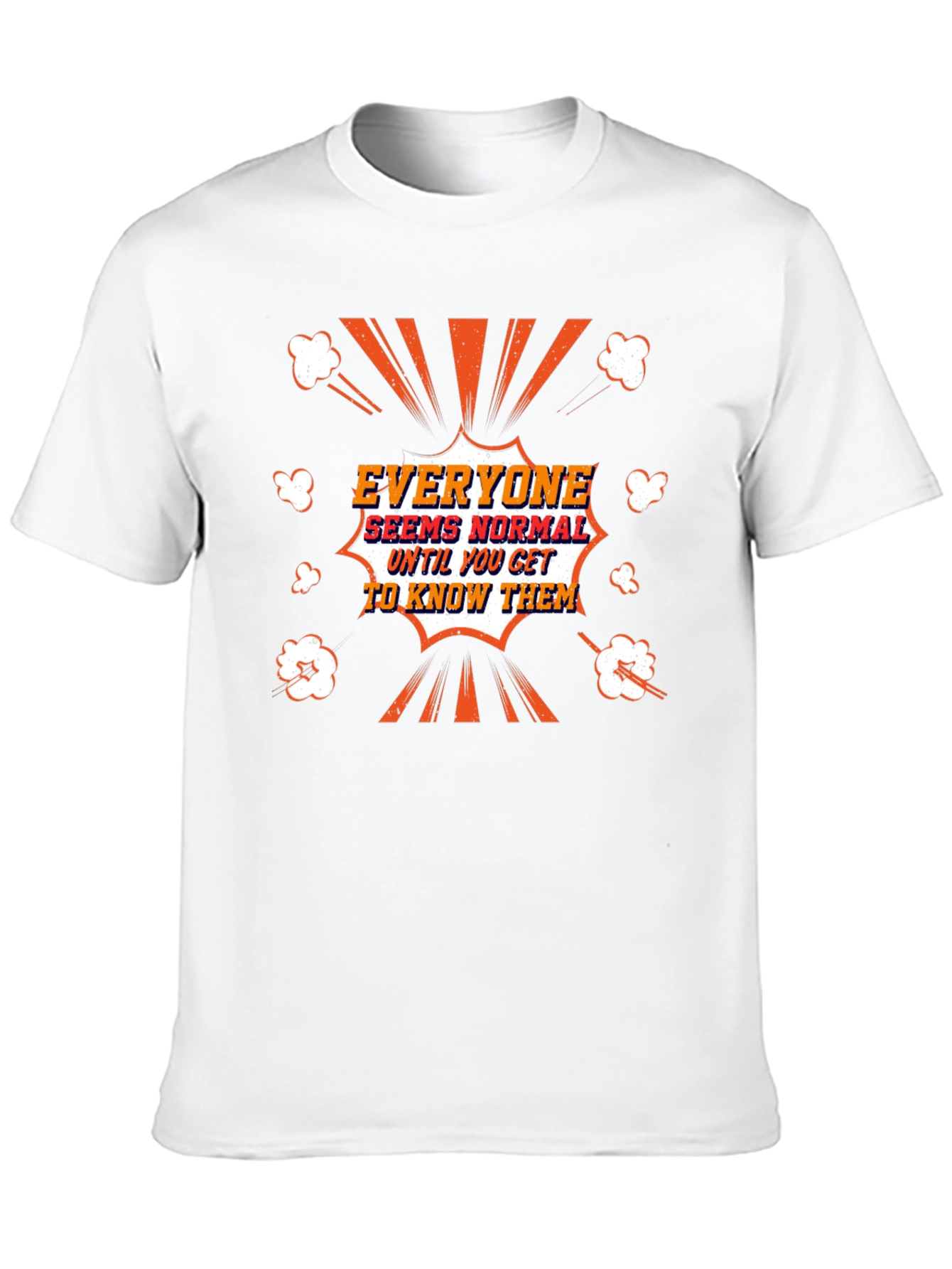 Everyone Seems Normal Graphic Tee