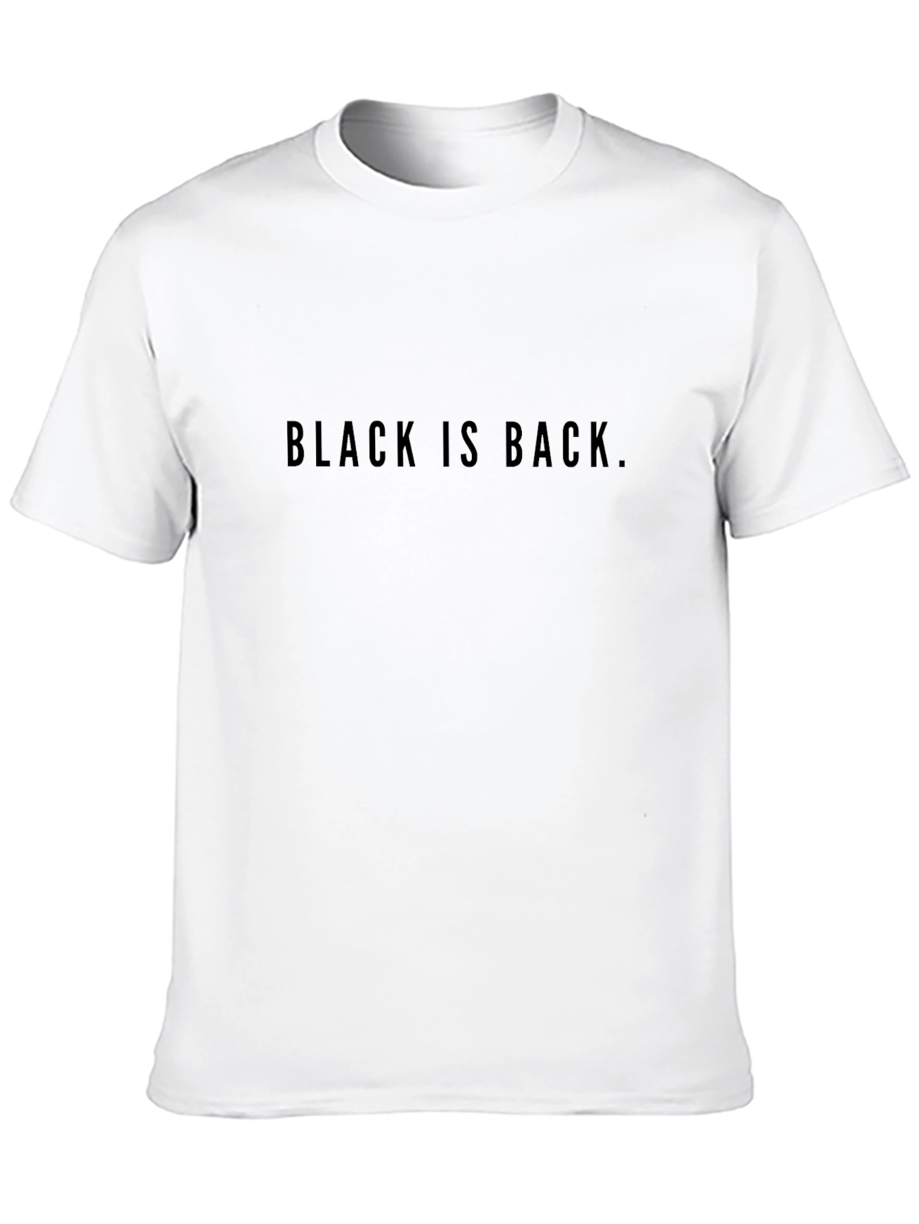 Black is Back - Unisex Crew Neck T-Shirt