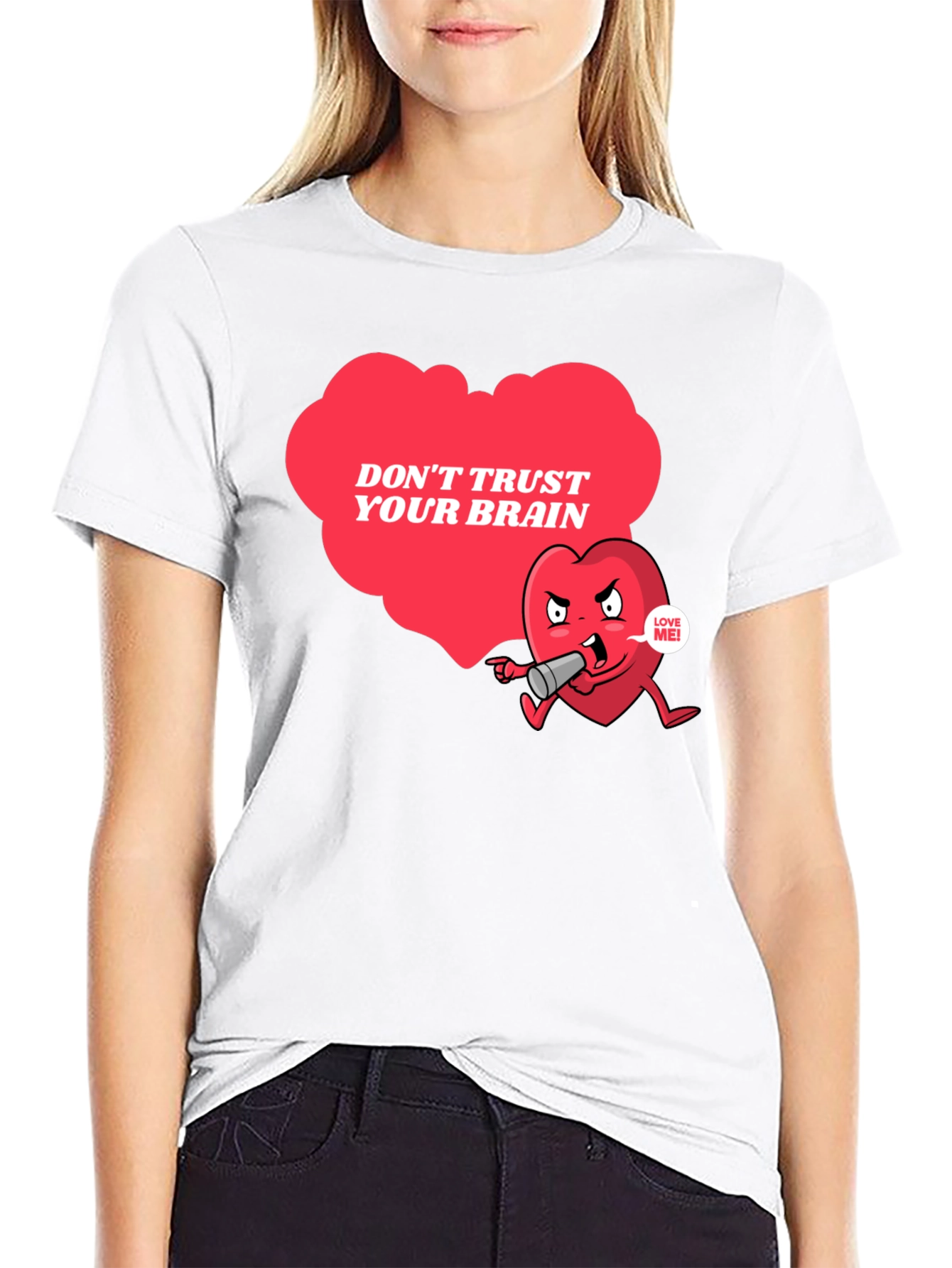 Dont Trust Your Brain Graphic T-Shirt
