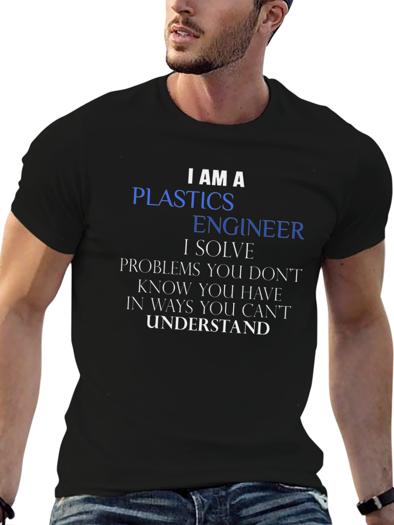 Plastics Engineer T-Shirt - Funny Profession Tee