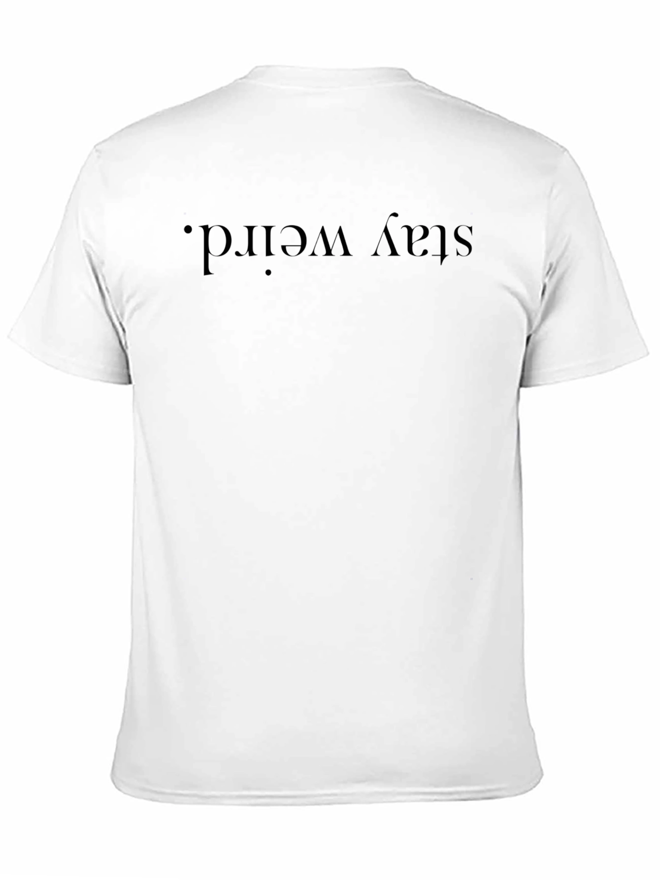 Stay Weird Black Graphic T-Shirt