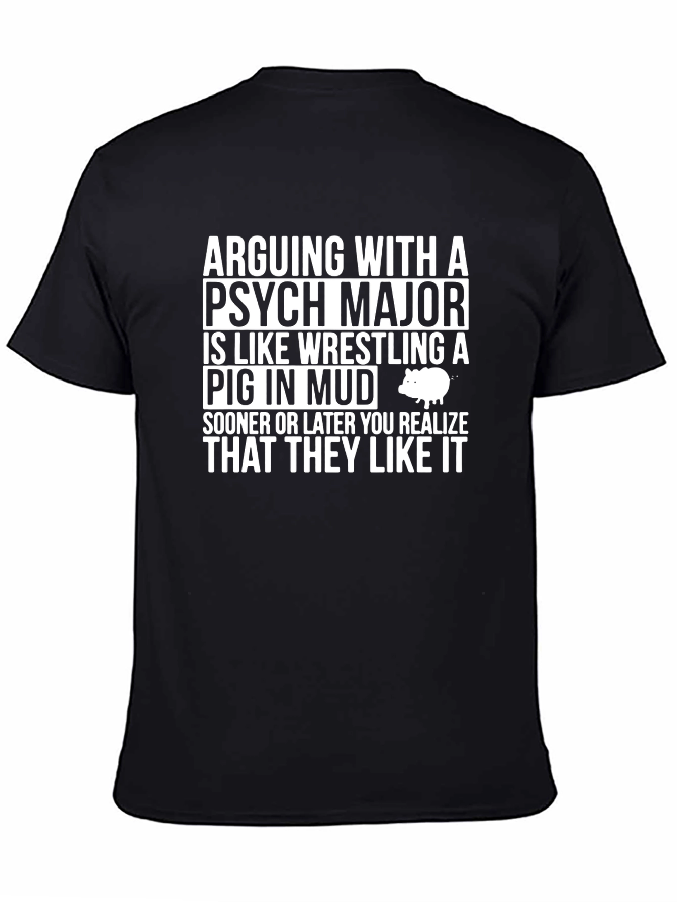 Arguing with a Psych Major T-Shirt