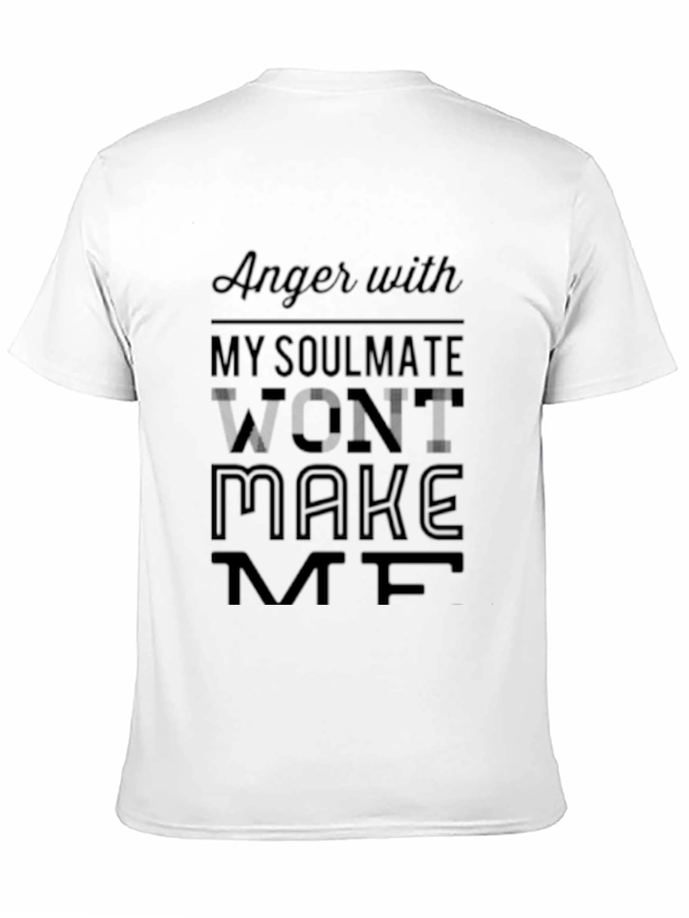 Anger with My Soulmate T-Shirt - Unisex Black Tee