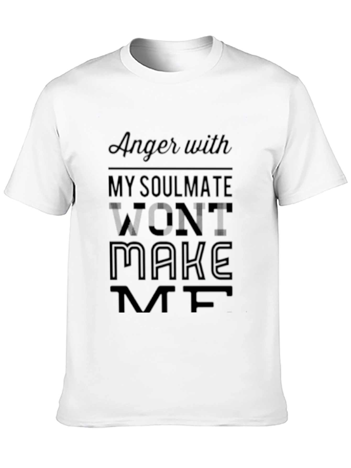 Anger with My Soulmate T-Shirt - Unisex Black Tee