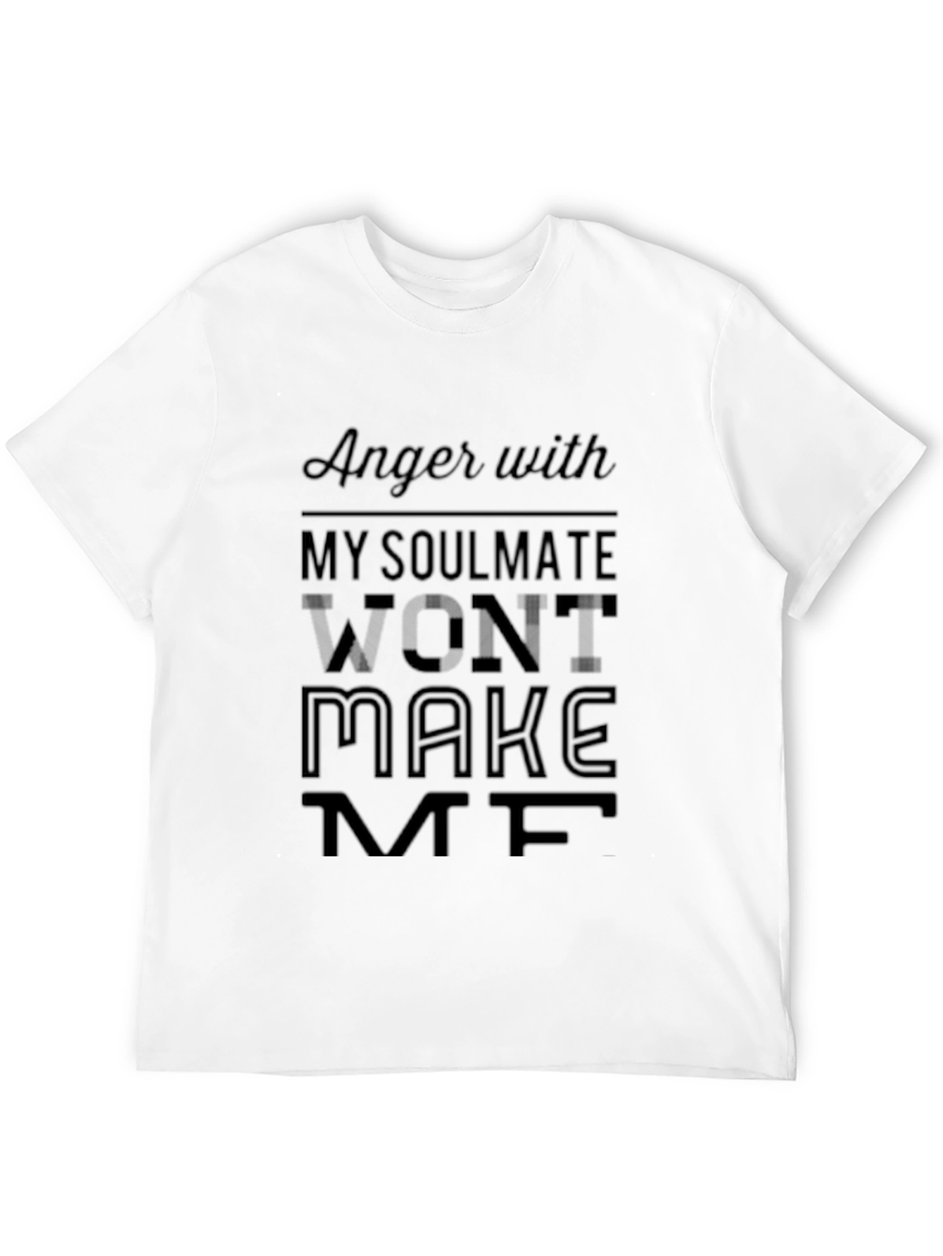 Anger with My Soulmate T-Shirt - Unisex Black Tee