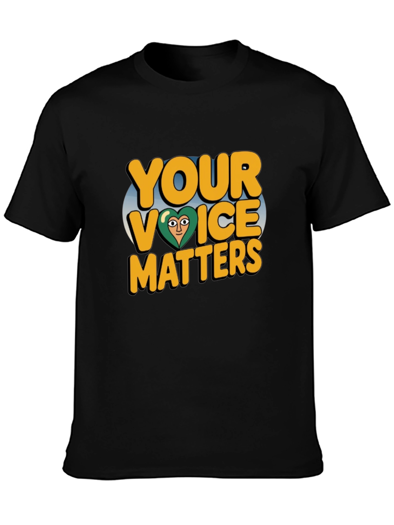 Your Voice Matters T-Shirt - Positive Message
