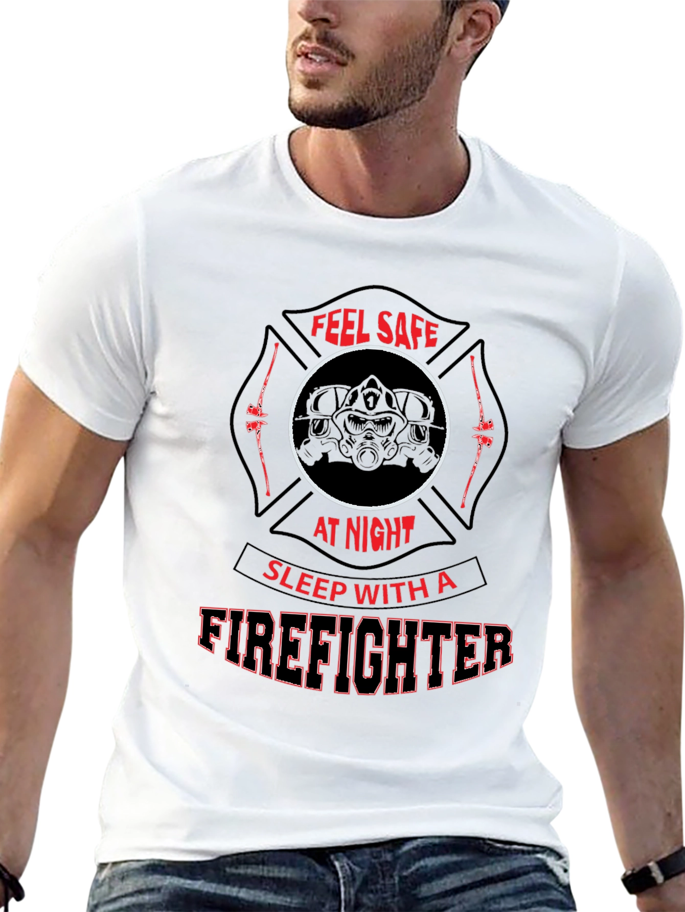 Feel Safe Firefighter T-Shirt