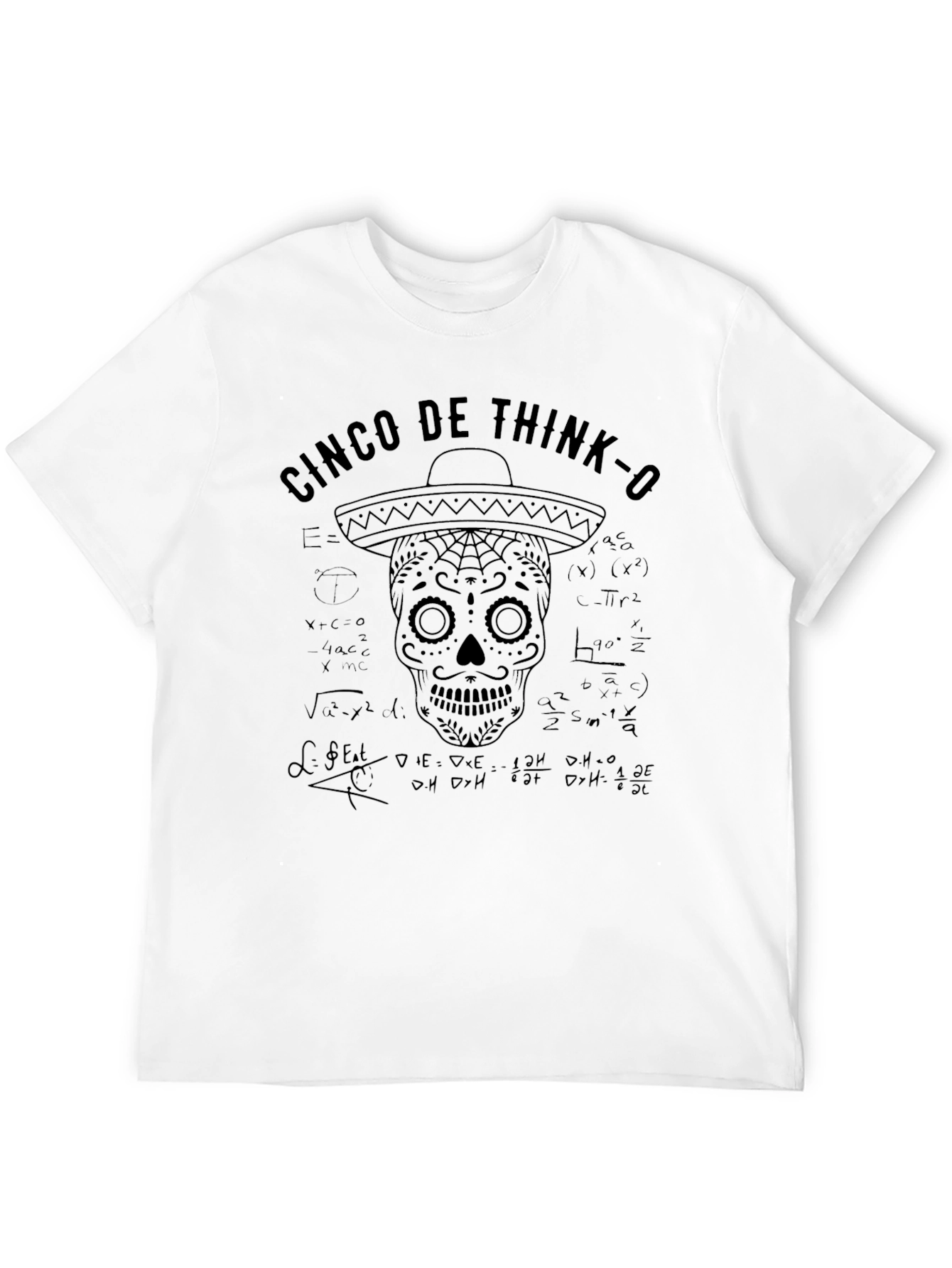 Cinco De Think-O T-Shirt - Math Skull Sombrero