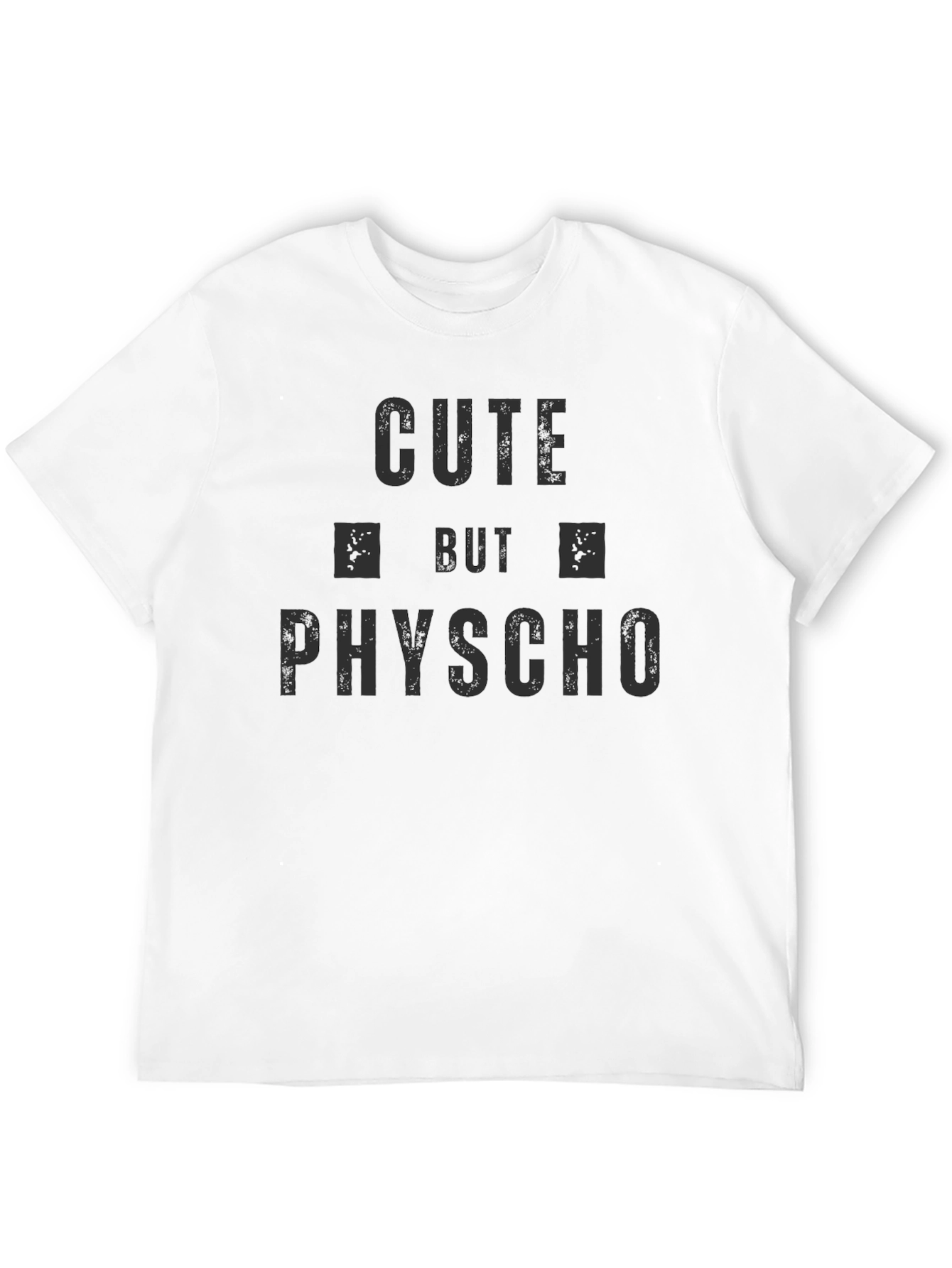 Cute But Psycho Graphic T-Shirt