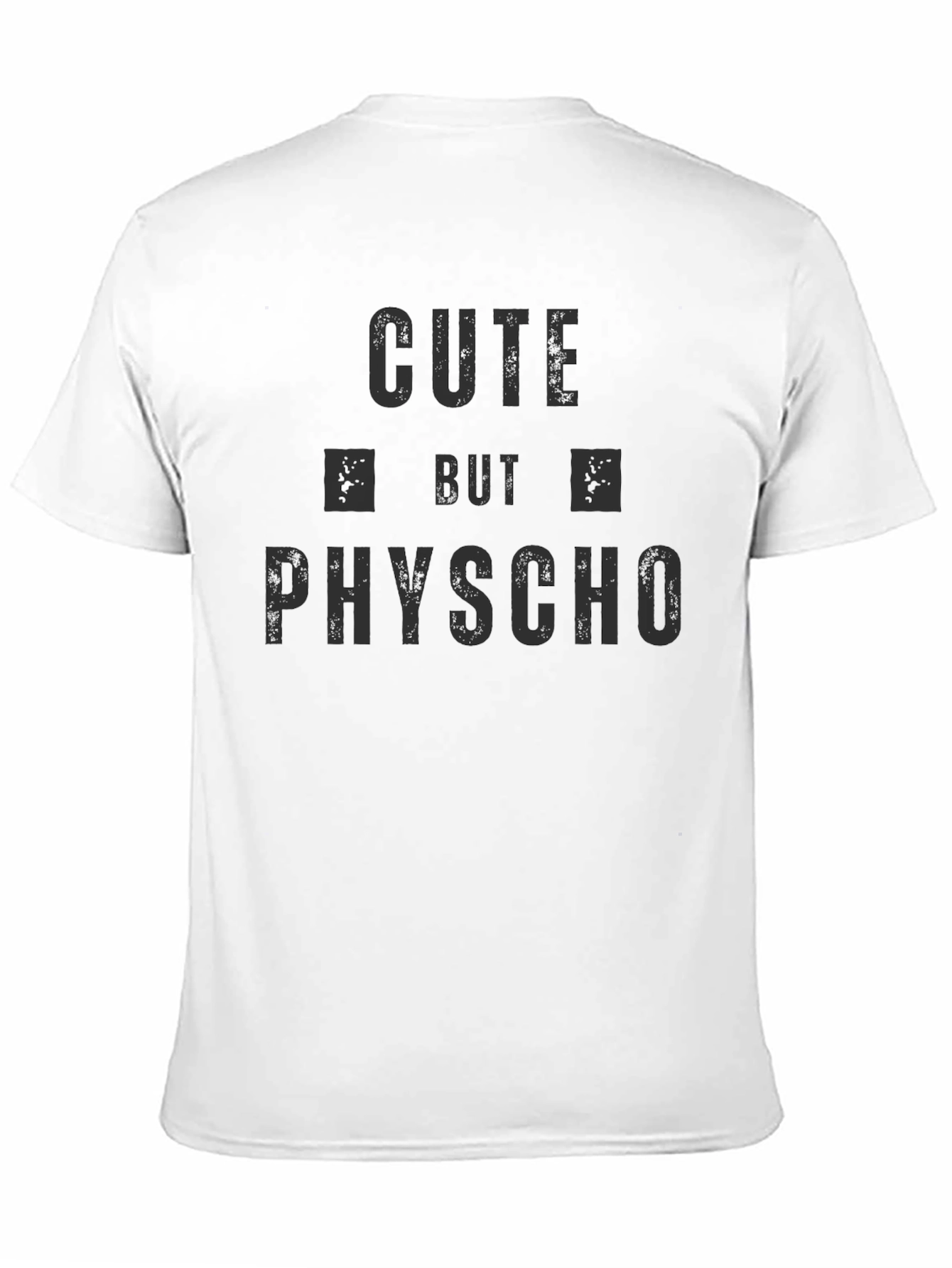 Cute But Psycho Graphic T-Shirt