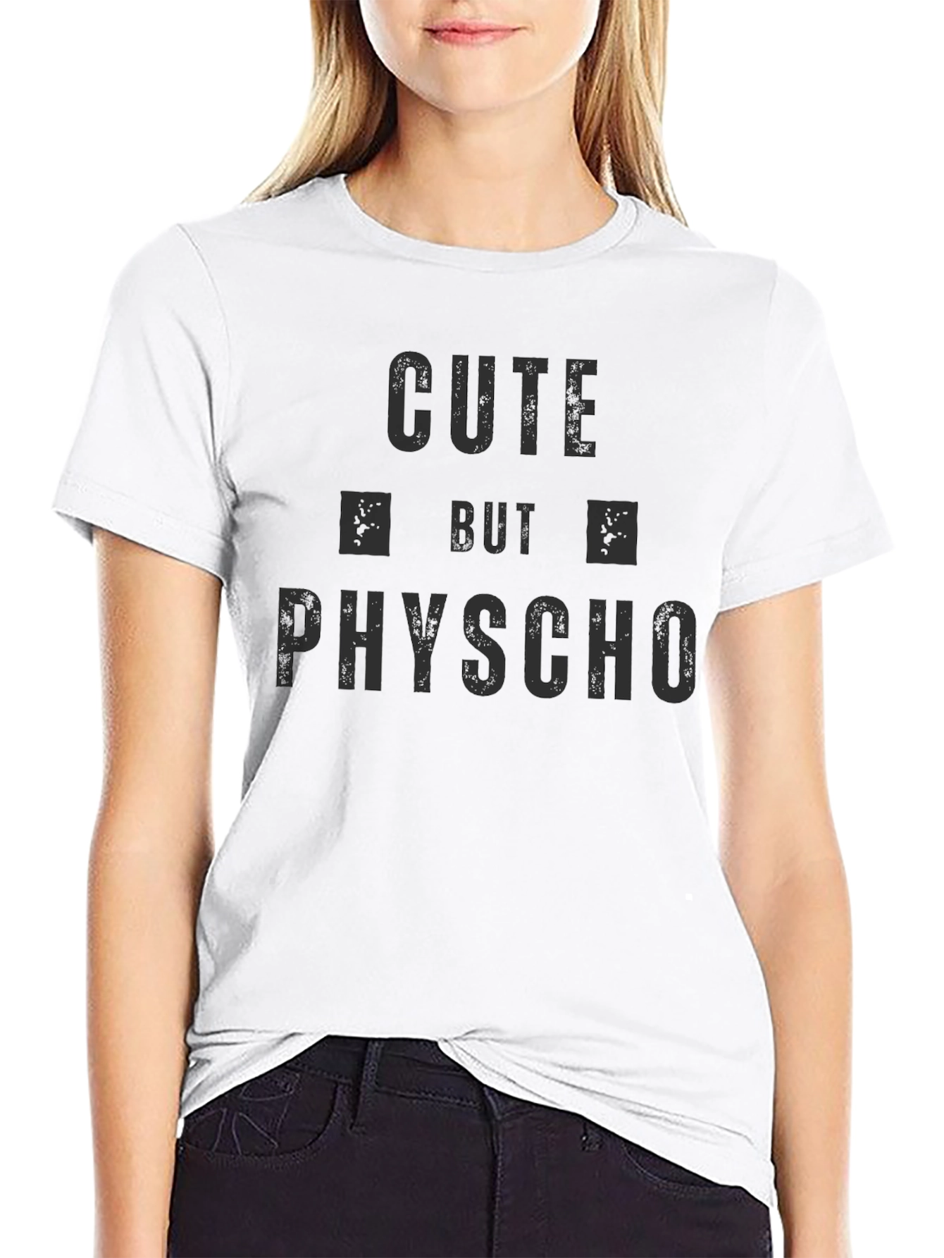 Cute But Psycho Graphic T-Shirt