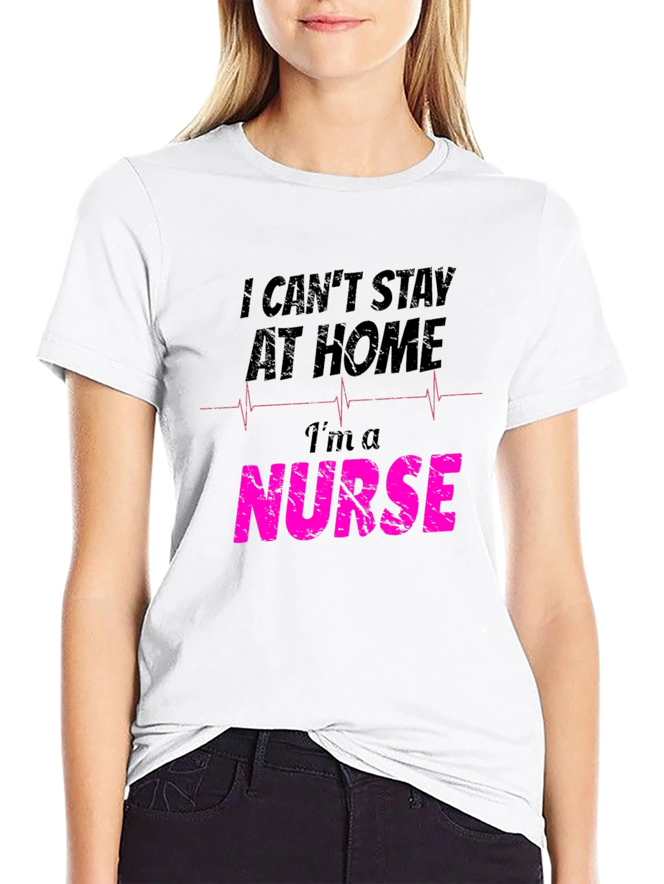 Nurse Graphic T-Shirt - I Cant Stay At Home