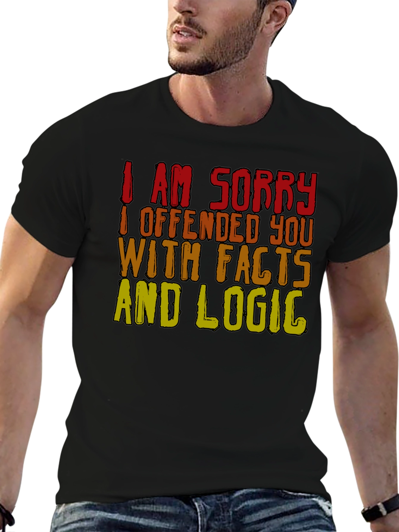 Funny Facts & Logic T-Shirt - Offended You? Tee