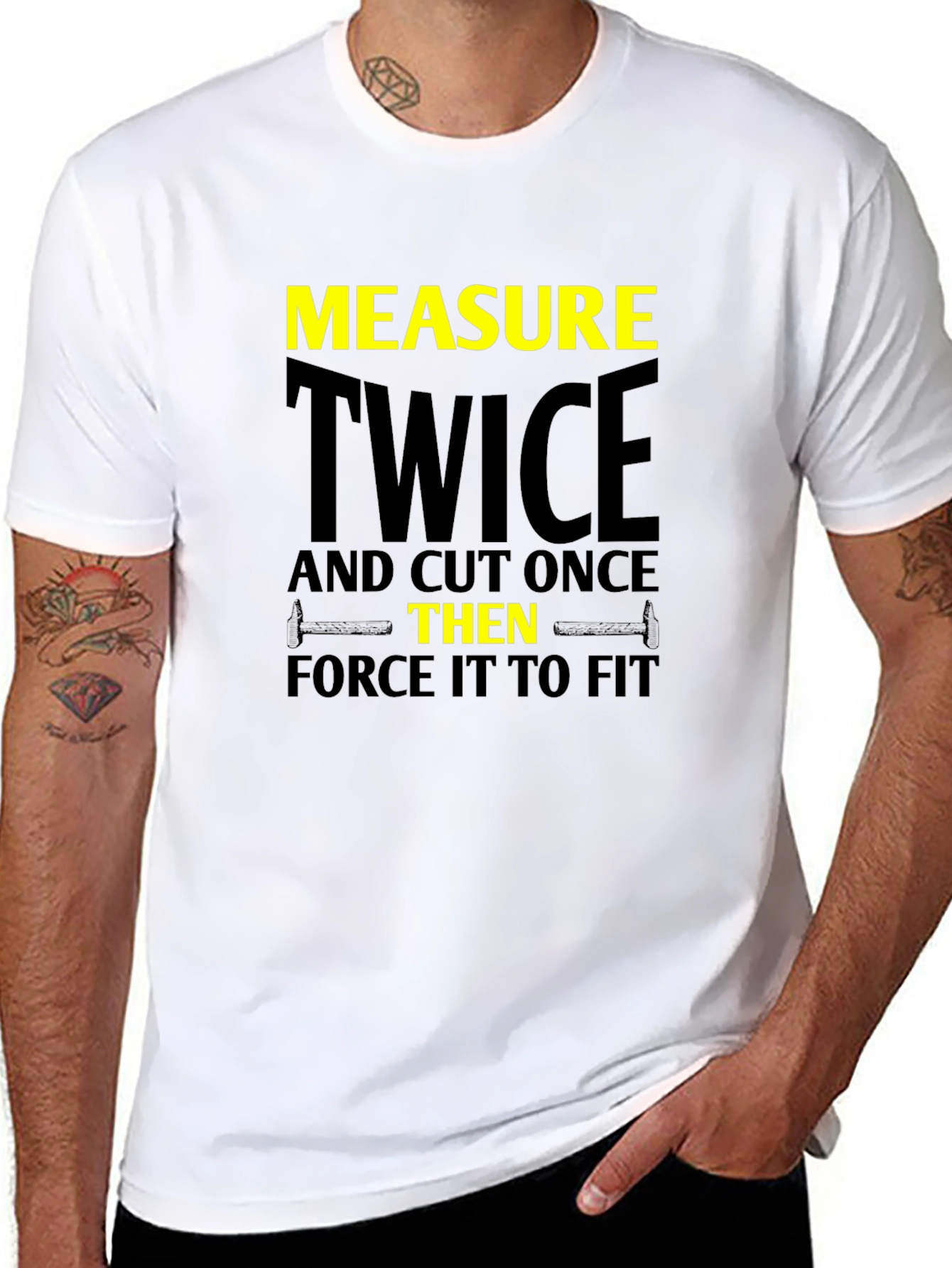 Measure Twice Cut Once - Funny Carpenter T-Shirt