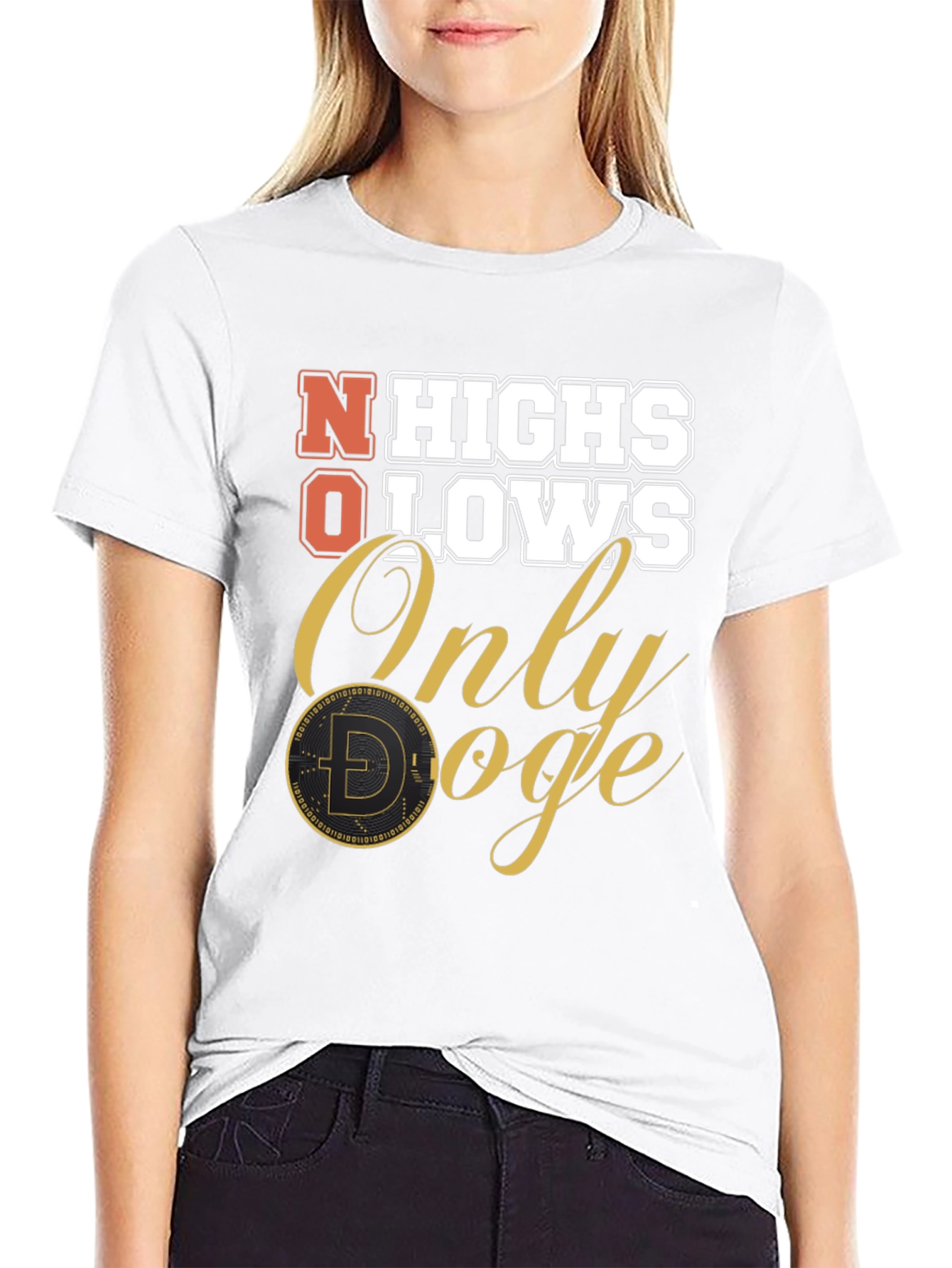 No Highs No Lows Only Doge T-Shirt