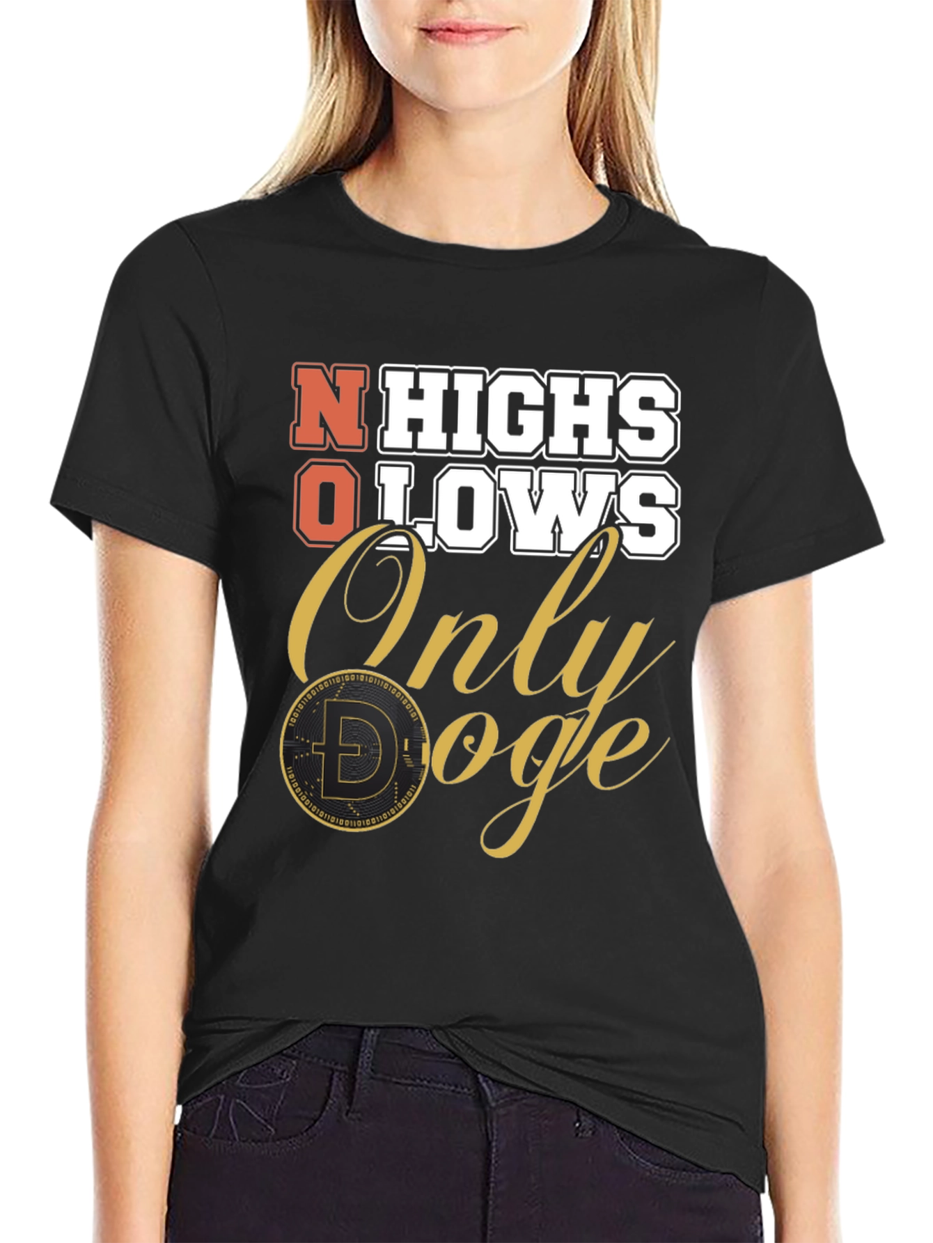 No Highs No Lows Only Doge T-Shirt