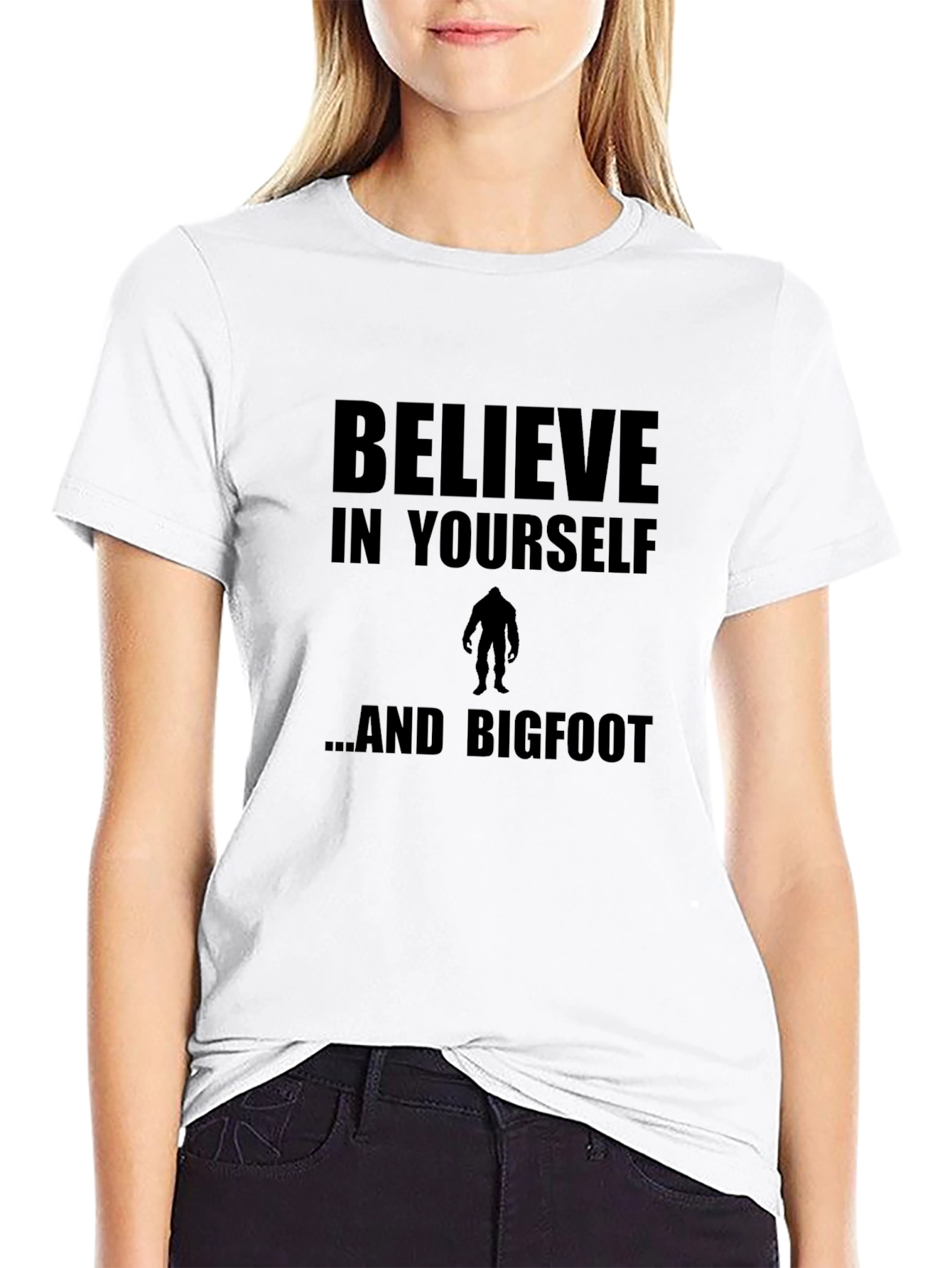 Believe In Yourself and Bigfoot T-Shirt
