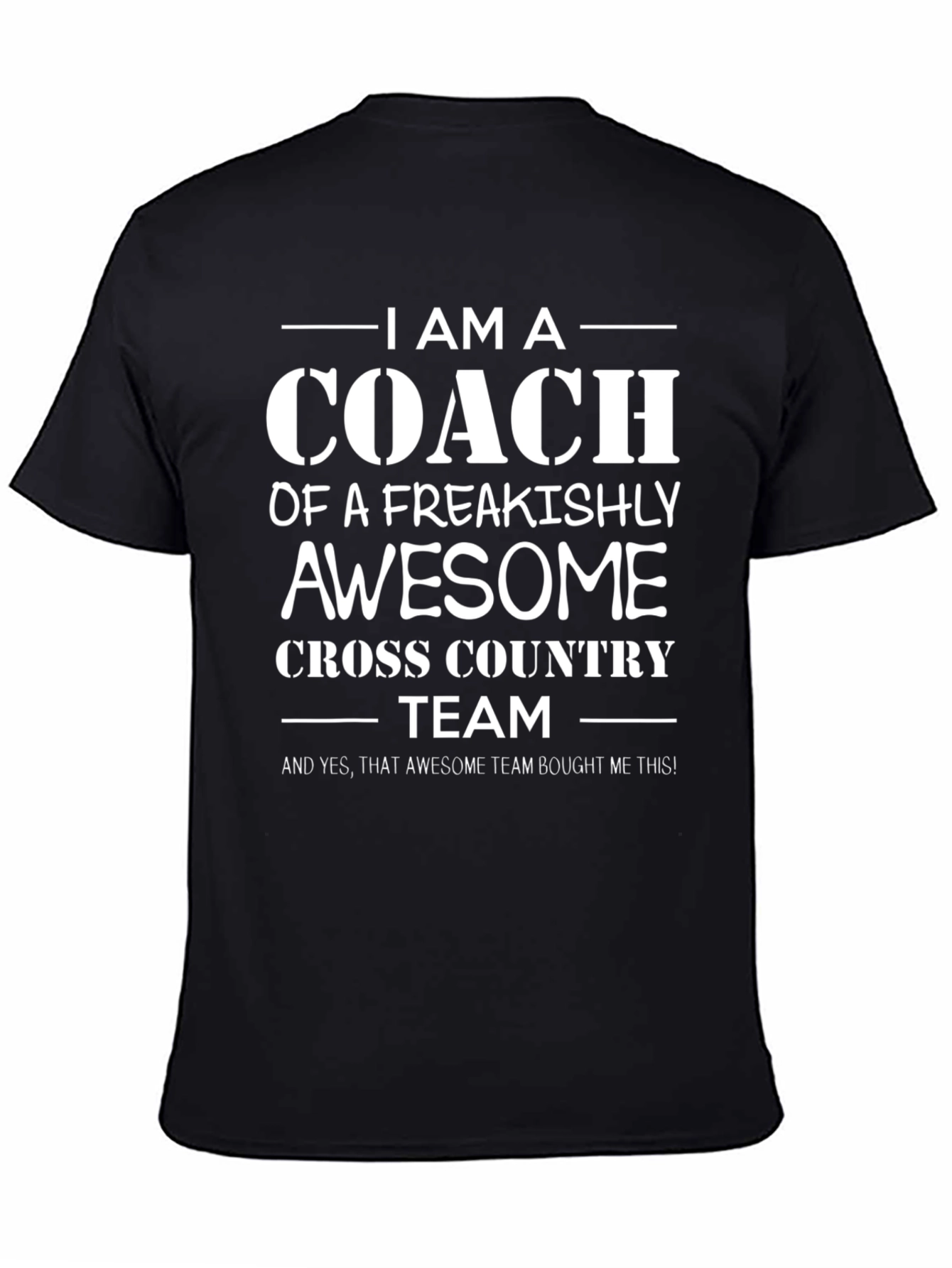 I Am A Coach Cross Country Team Graphic T-Shirt