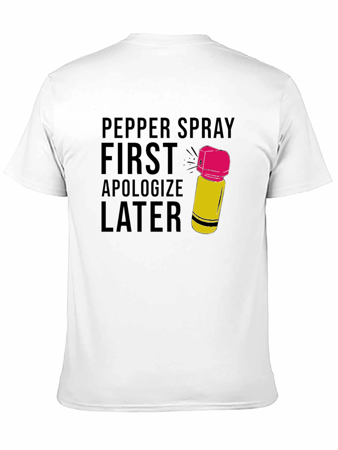 Pepper Spray First T-Shirt