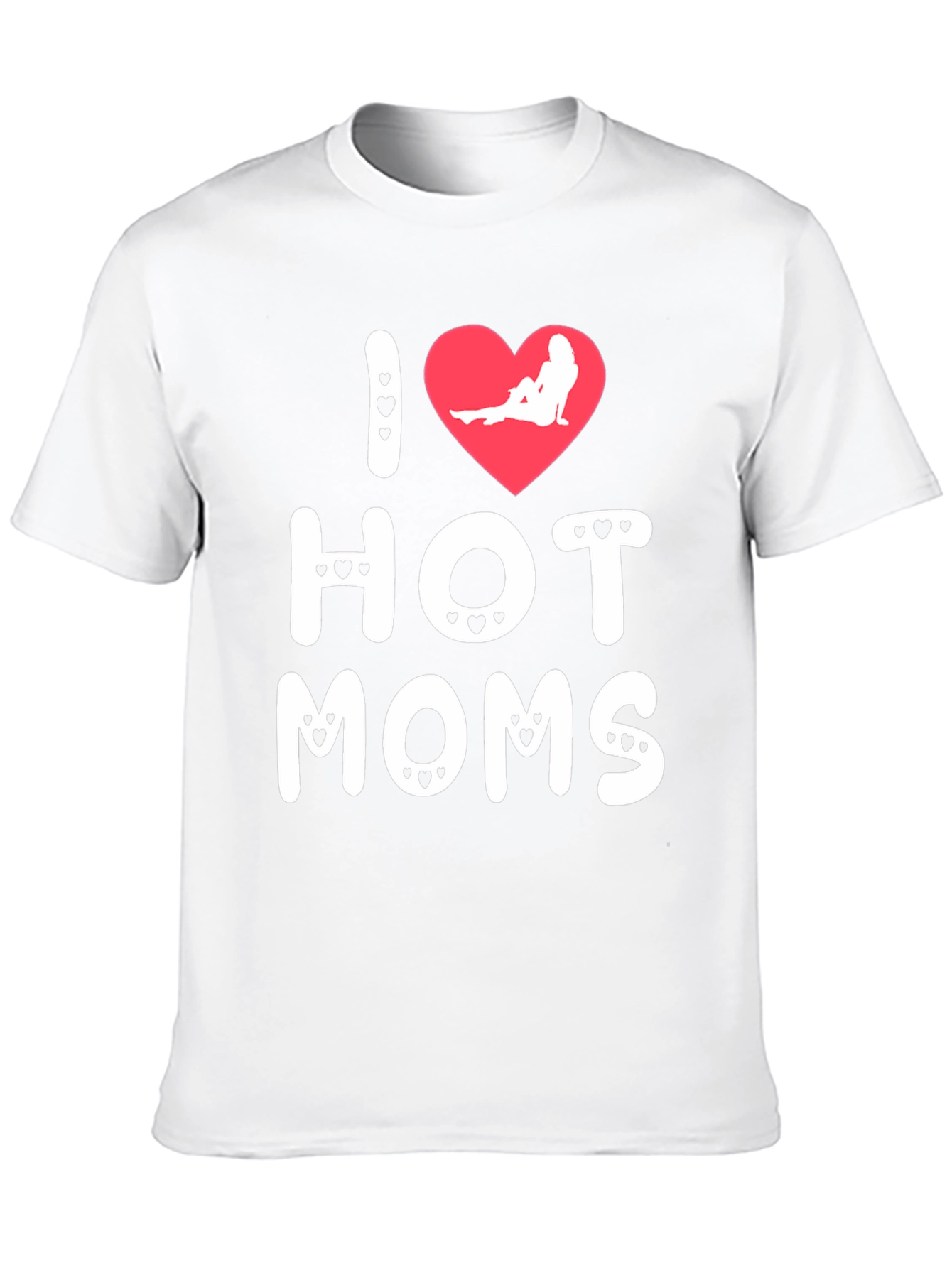 I Heart Hot Moms Graphic T-Shirt