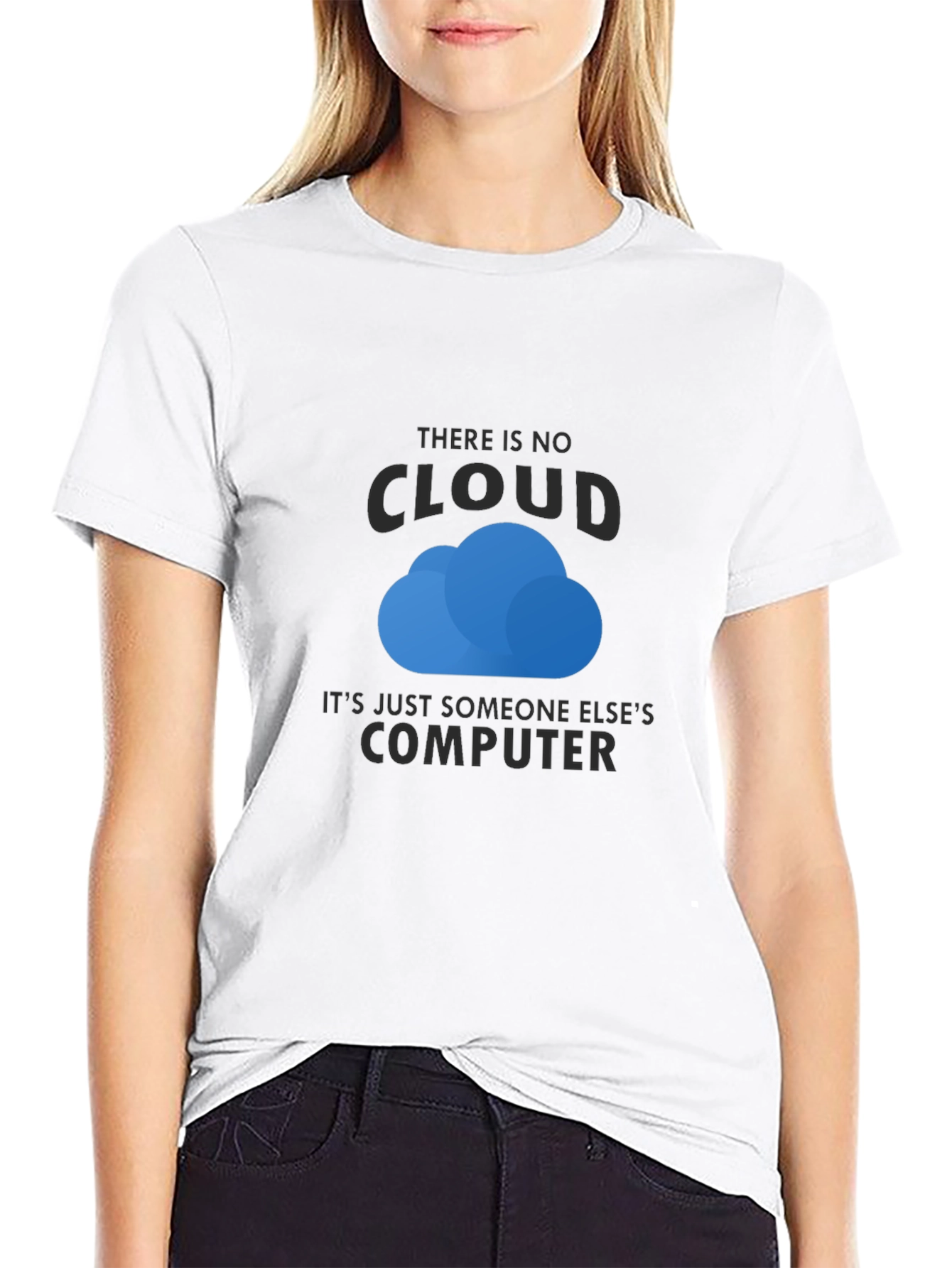 There is No Cloud T-Shirt - Funny Techie Tee