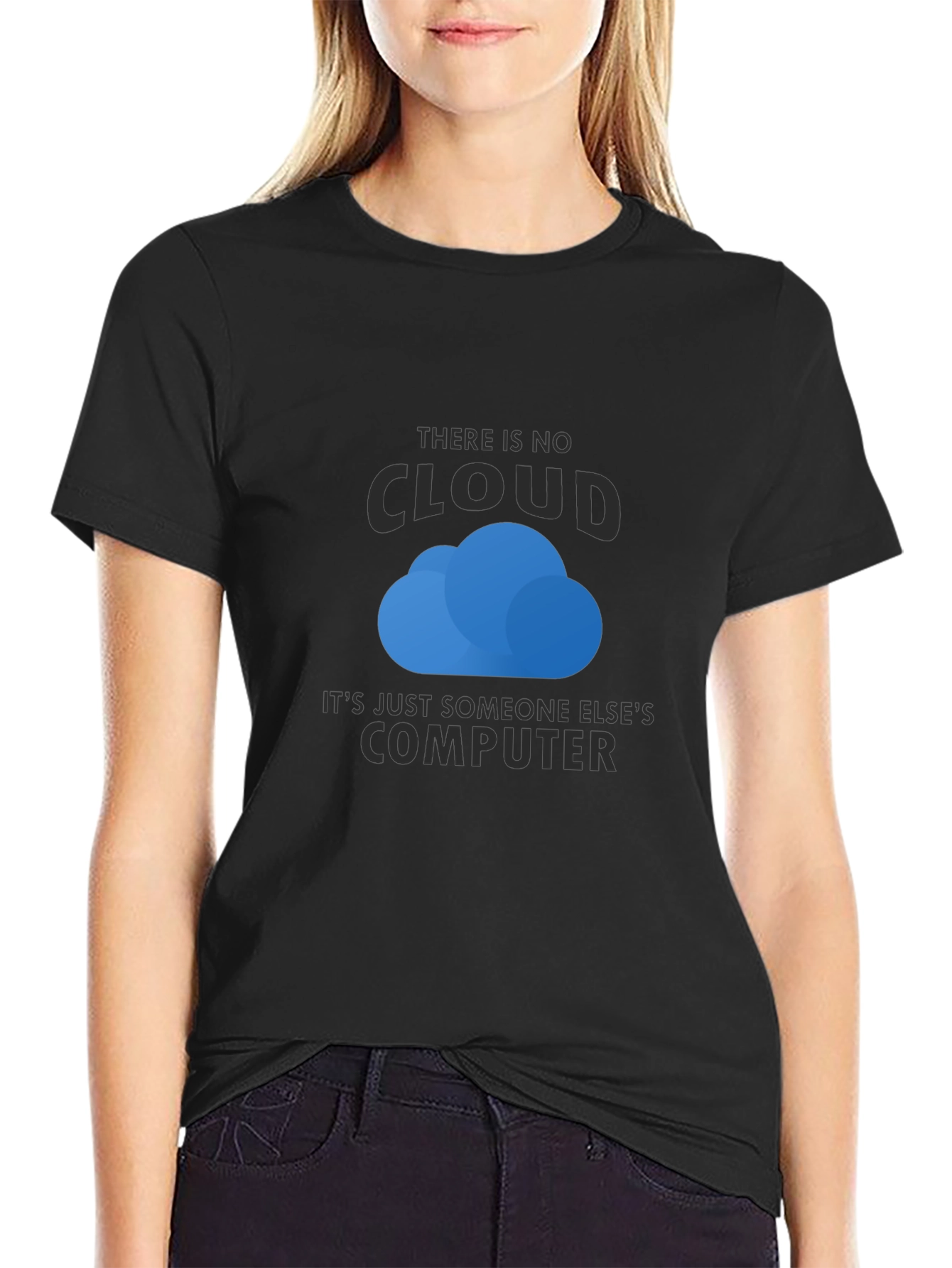 There is No Cloud T-Shirt - Funny Techie Tee