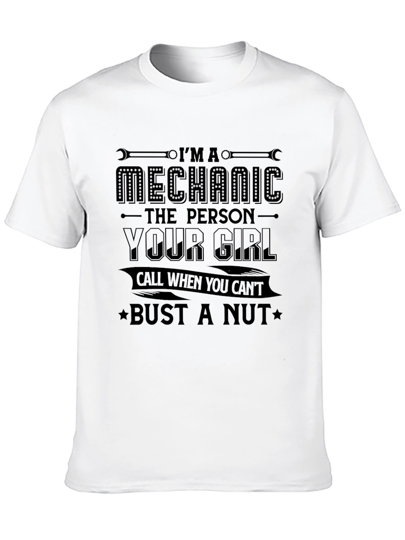 Mechanic T-Shirt - Bust A Nut Graphic Tee