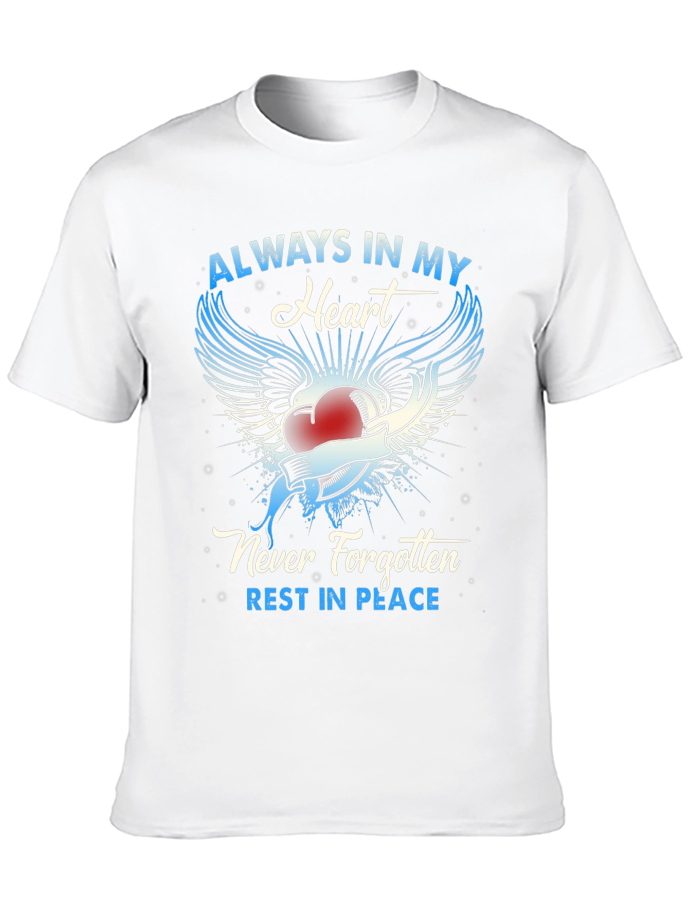 Always in My Heart Memorial T-Shirt