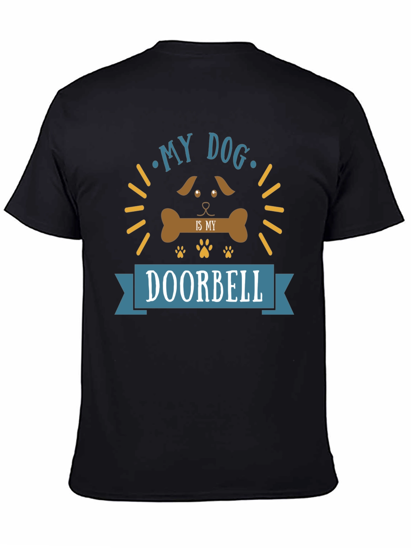 My Dog is My Doorbell Funny Graphic T-Shirt