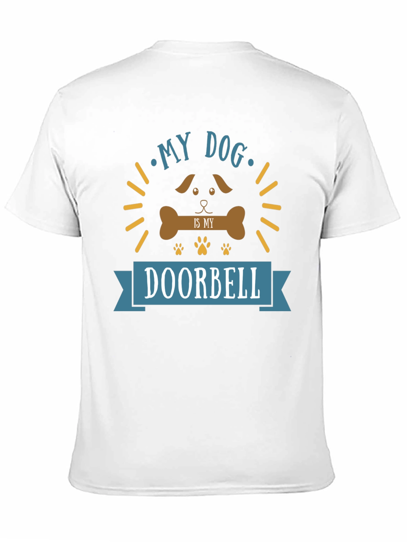 My Dog is My Doorbell Funny Graphic T-Shirt