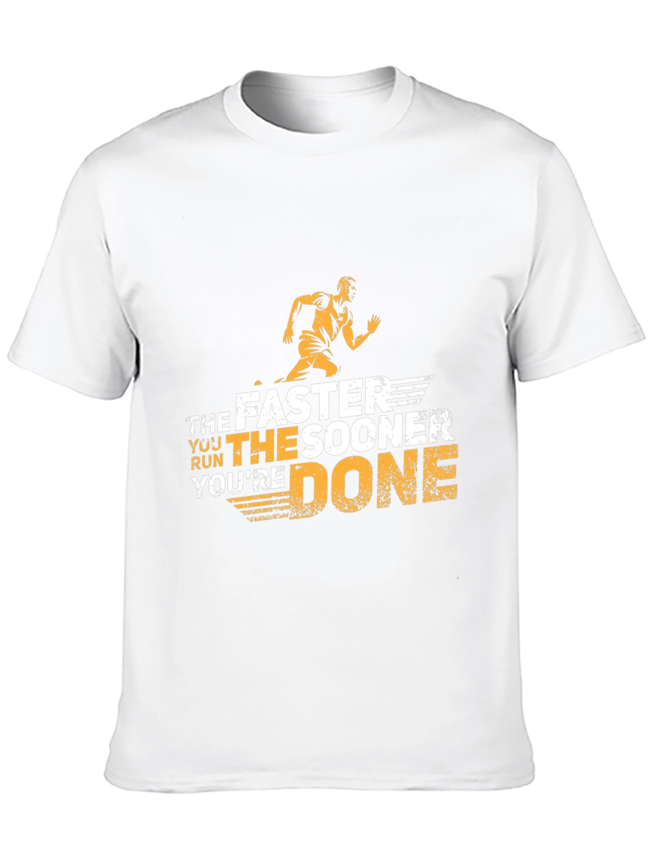 The Faster You Run Youre Done T-Shirt