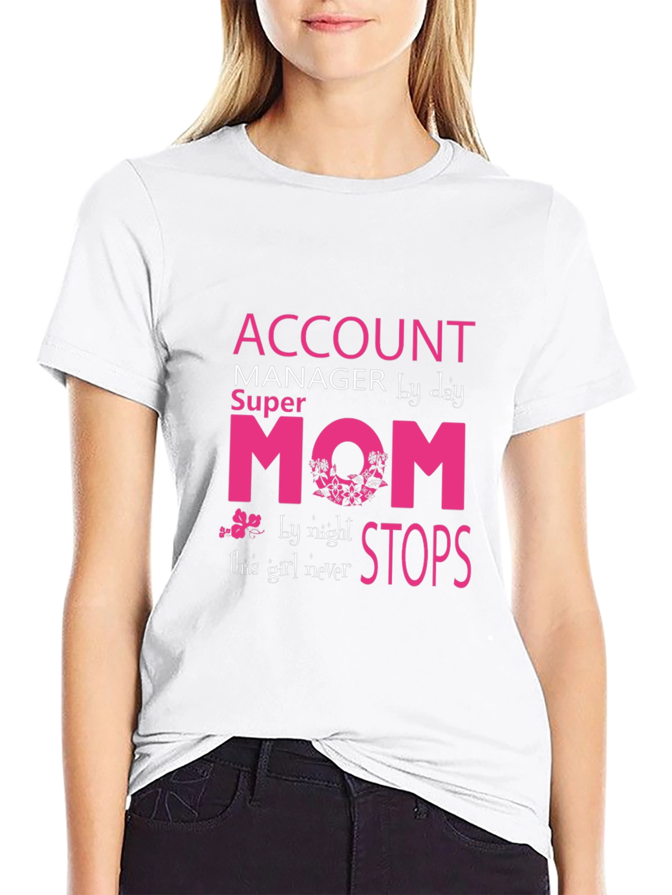 Account Manager Super Mom Graphic T-Shirt