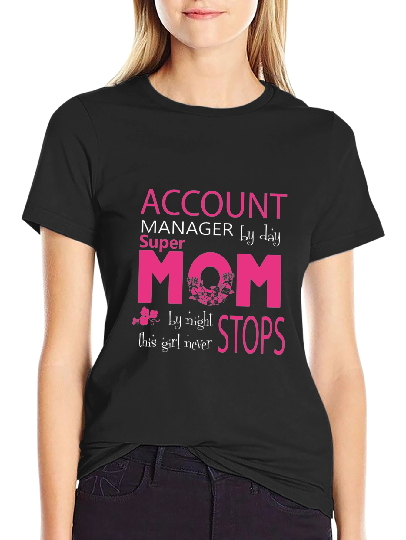 Account Manager Super Mom Graphic T-Shirt