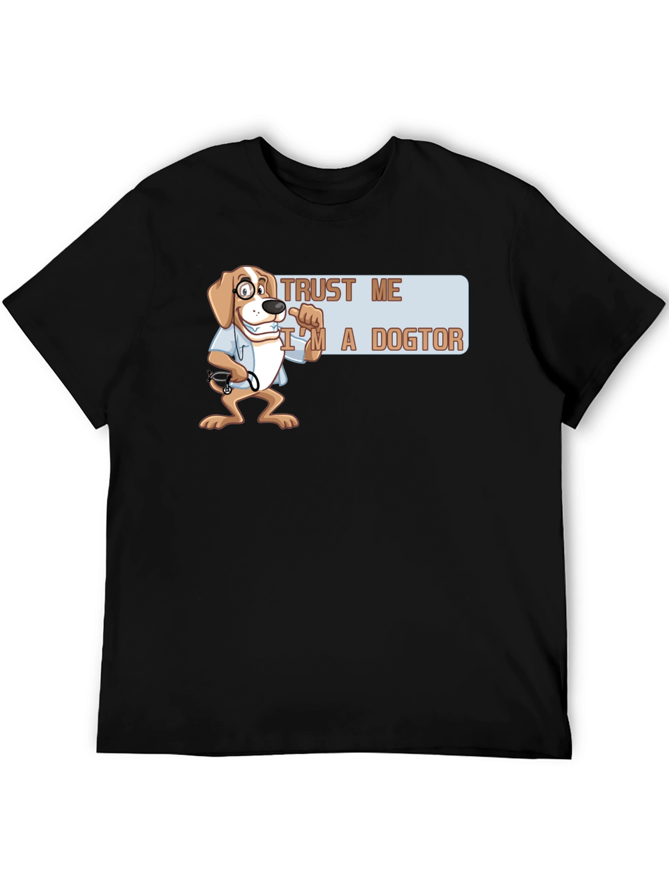 Trust Me Im A Dogtor T-Shirt