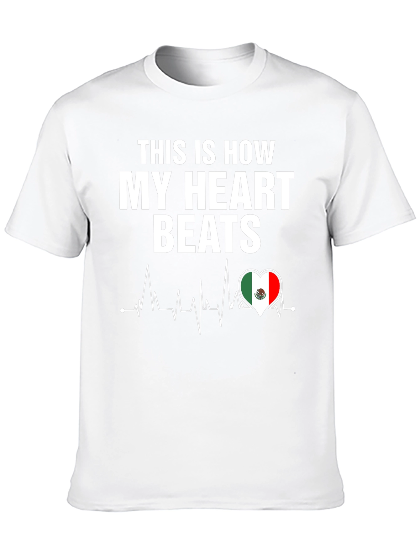 This Is How My Heart Beats Mexico Flag T-Shirt