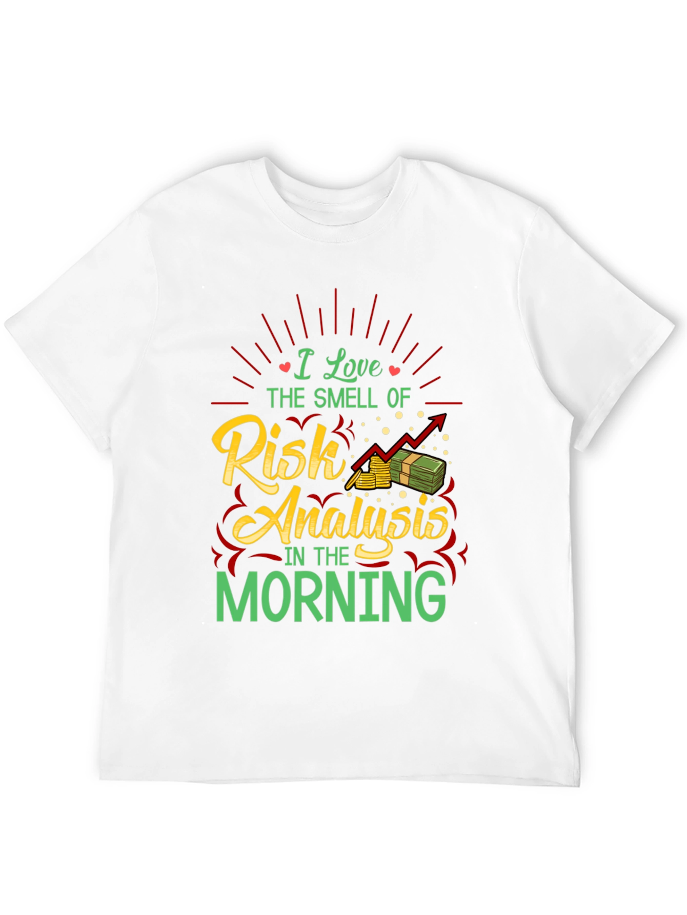 Risk Analysis Morning T-Shirt - Analyst Gift