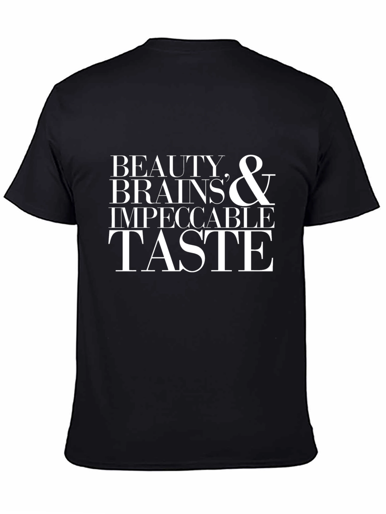 Beauty Brains Impeccable Taste Graphic Tee
